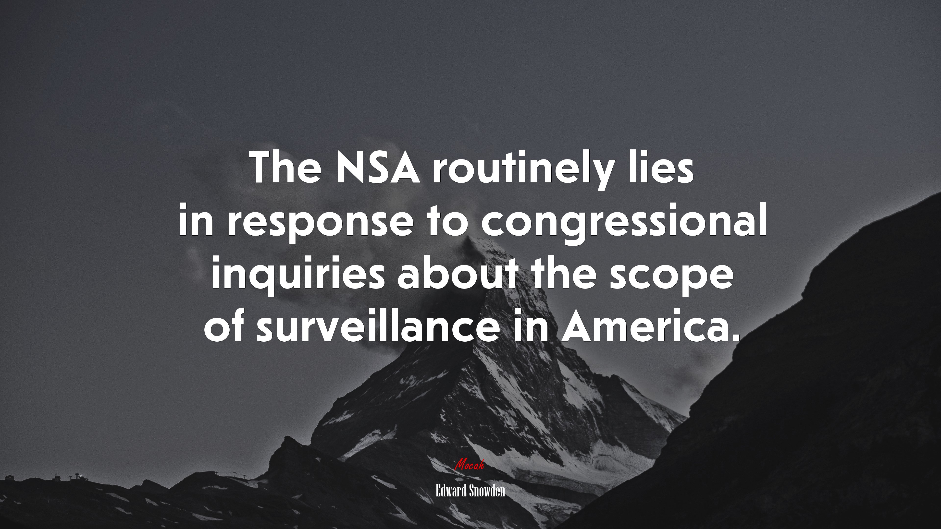 The NSA routinely lies in response to congressional inquiries about the scope of surveillance in America. | Edward Snowden quote HD Wallpaper