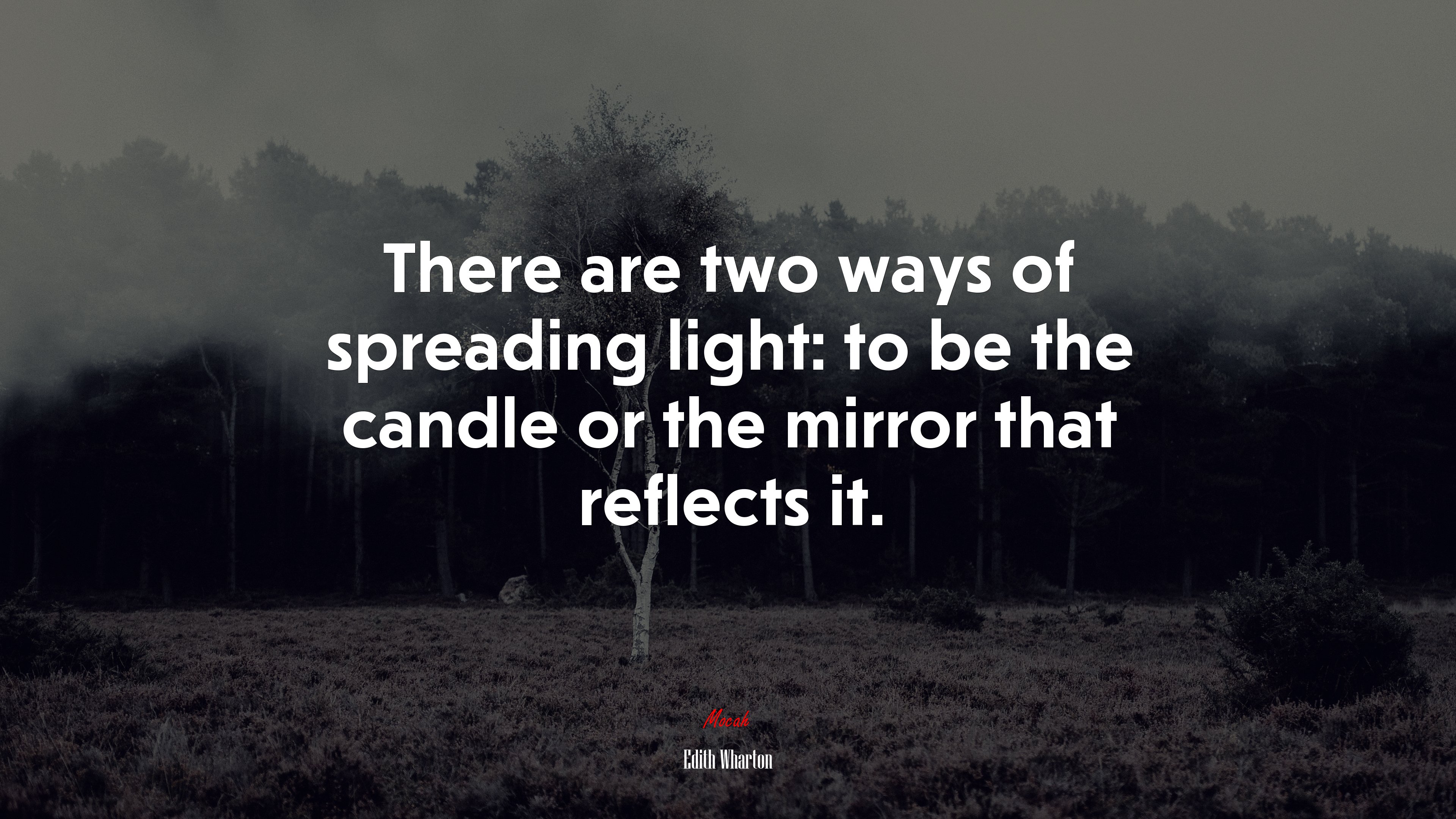 There are two ways of spreading light: to be the candle or the mirror that reflects it. | Edith Wharton quote HD Wallpaper