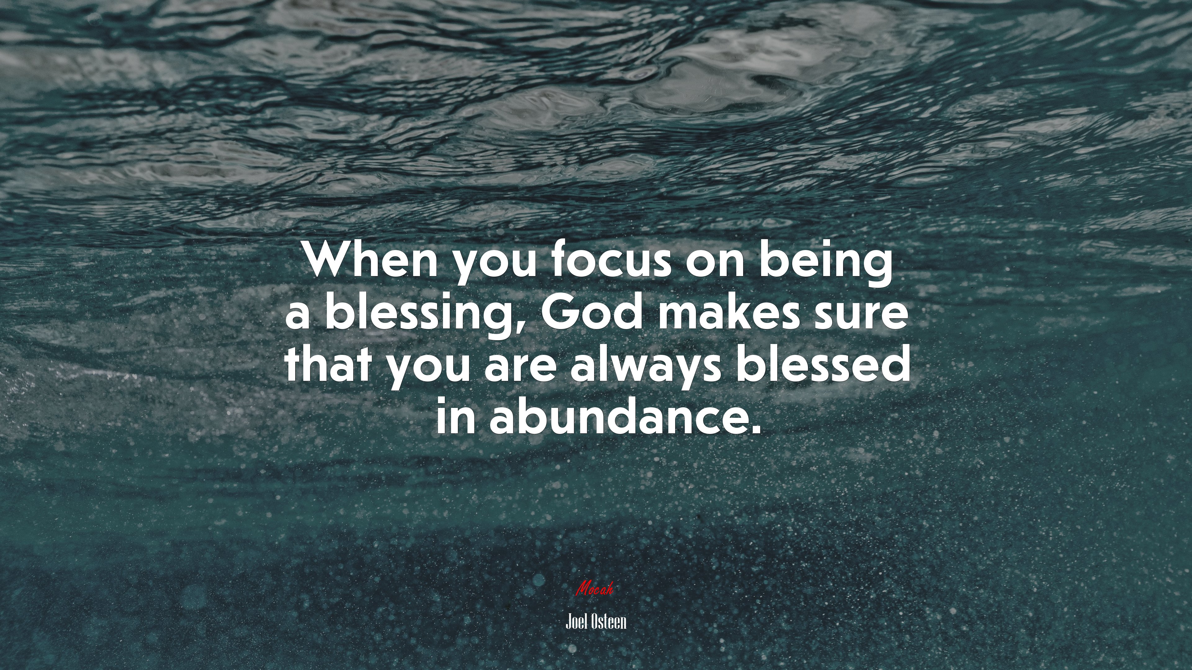 When you focus on being a blessing, God makes sure that you are always blessed in abundance. | Joel Osteen quote HD Wallpaper
