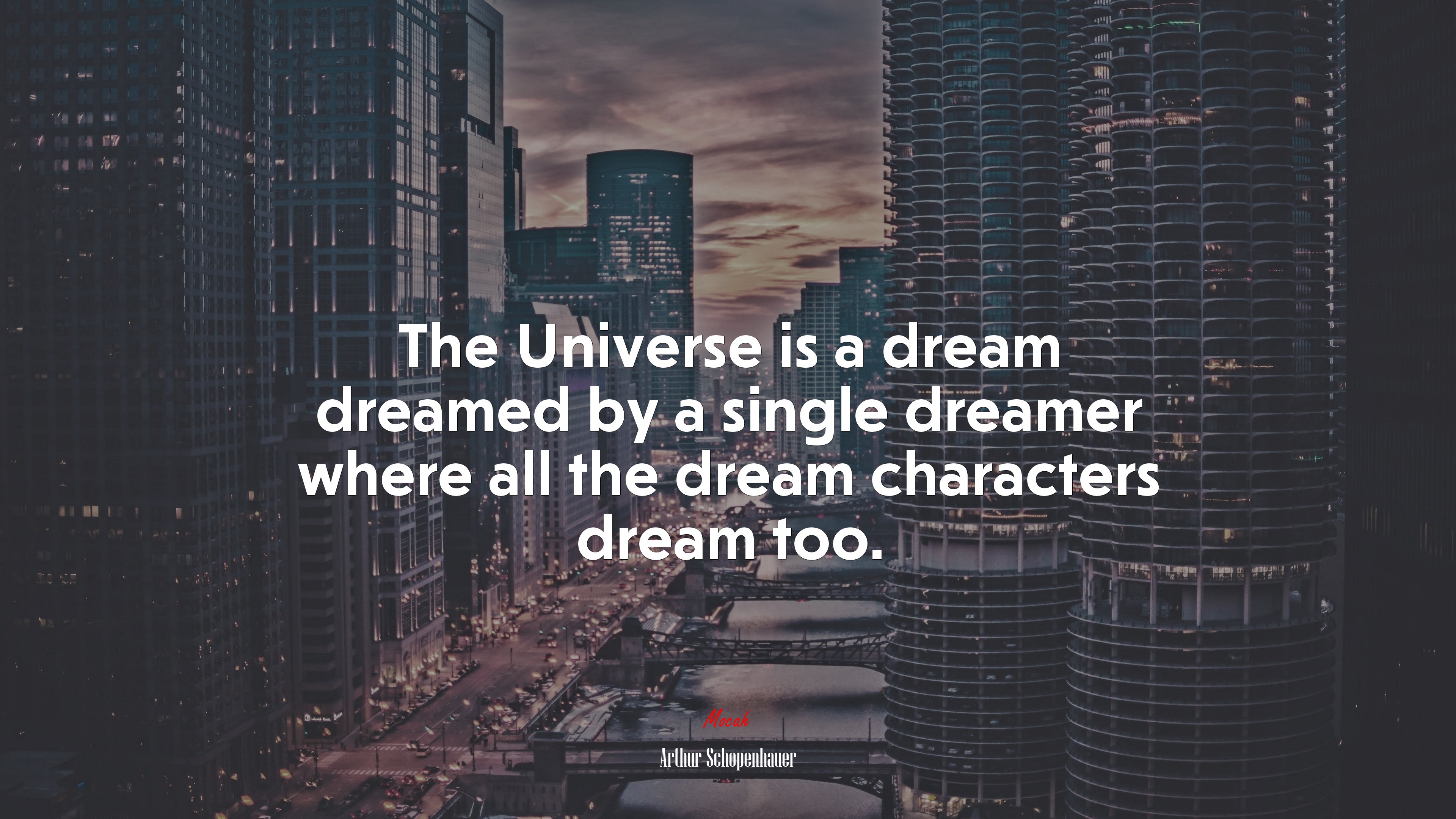 The Universe is a dream dreamed by a single dreamer where all the dream characters dream too. | Arthur Schopenhauer quote HD Wallpaper