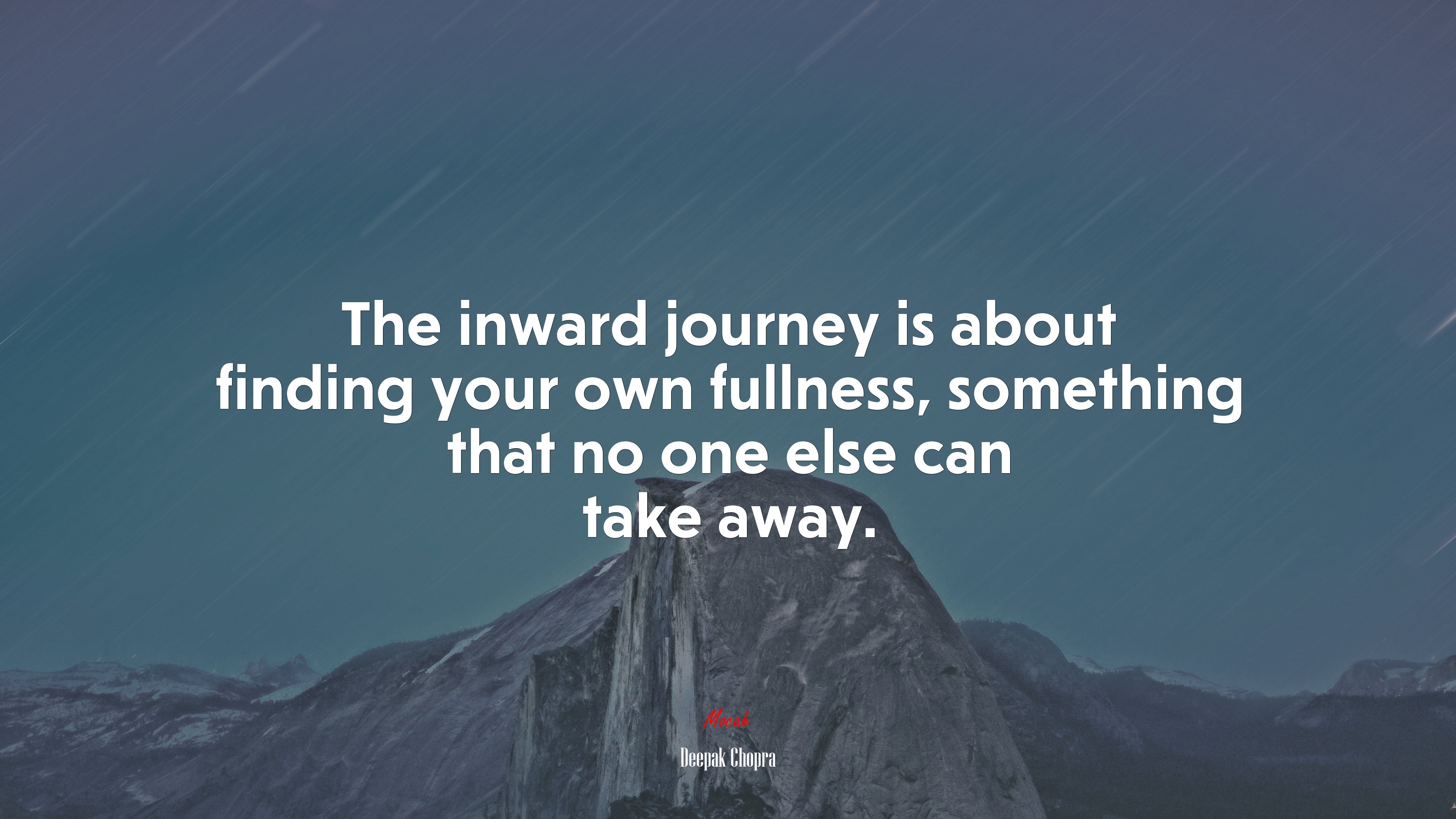The inward journey is about finding your own fullness, something that no one else can take away. | Deepak Chopra quote HD Wallpaper