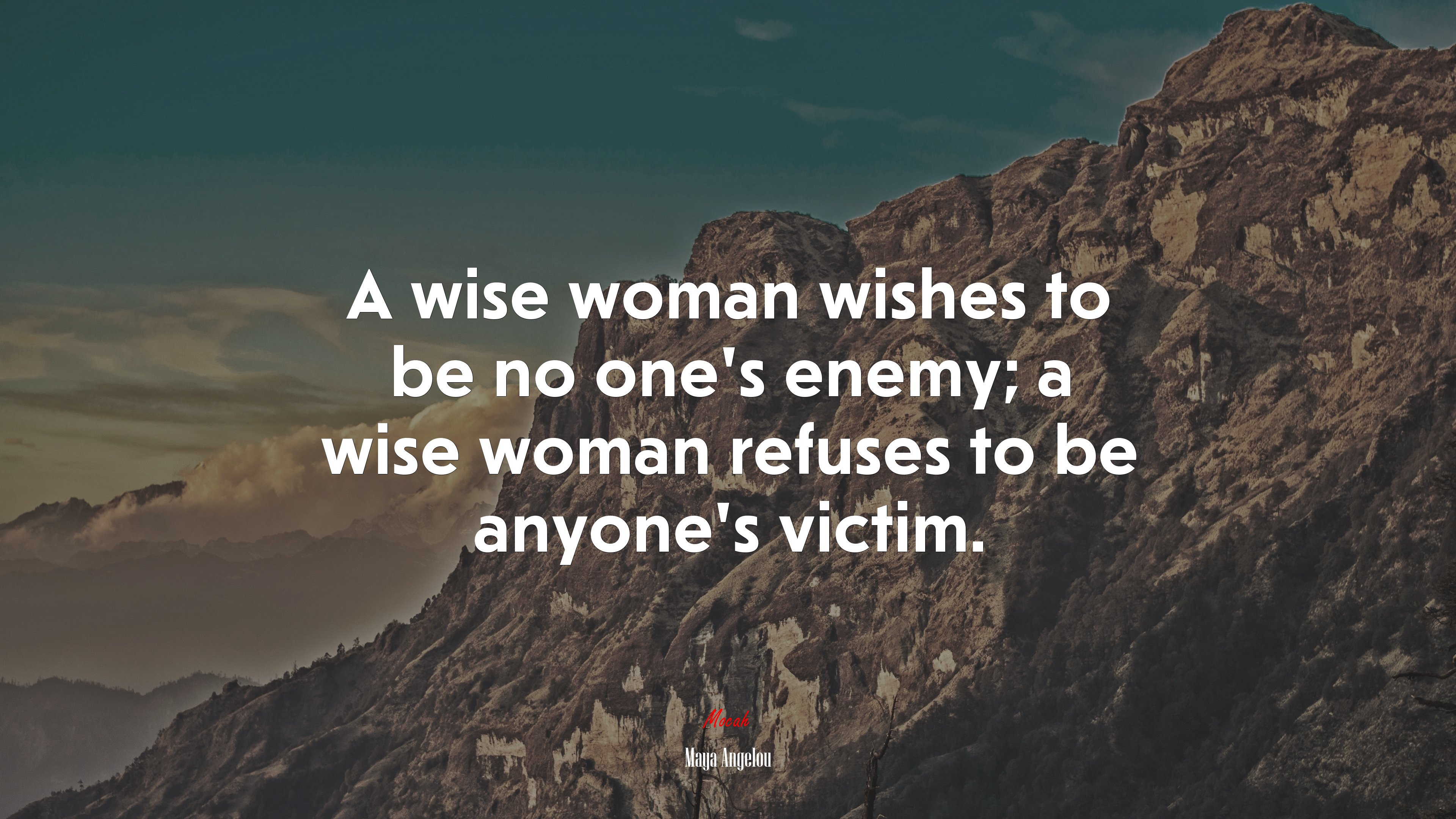A wise woman wishes to be no one’s enemy; a wise woman refuses to be anyone’s victim. | Maya Angelou quote HD Wallpaper