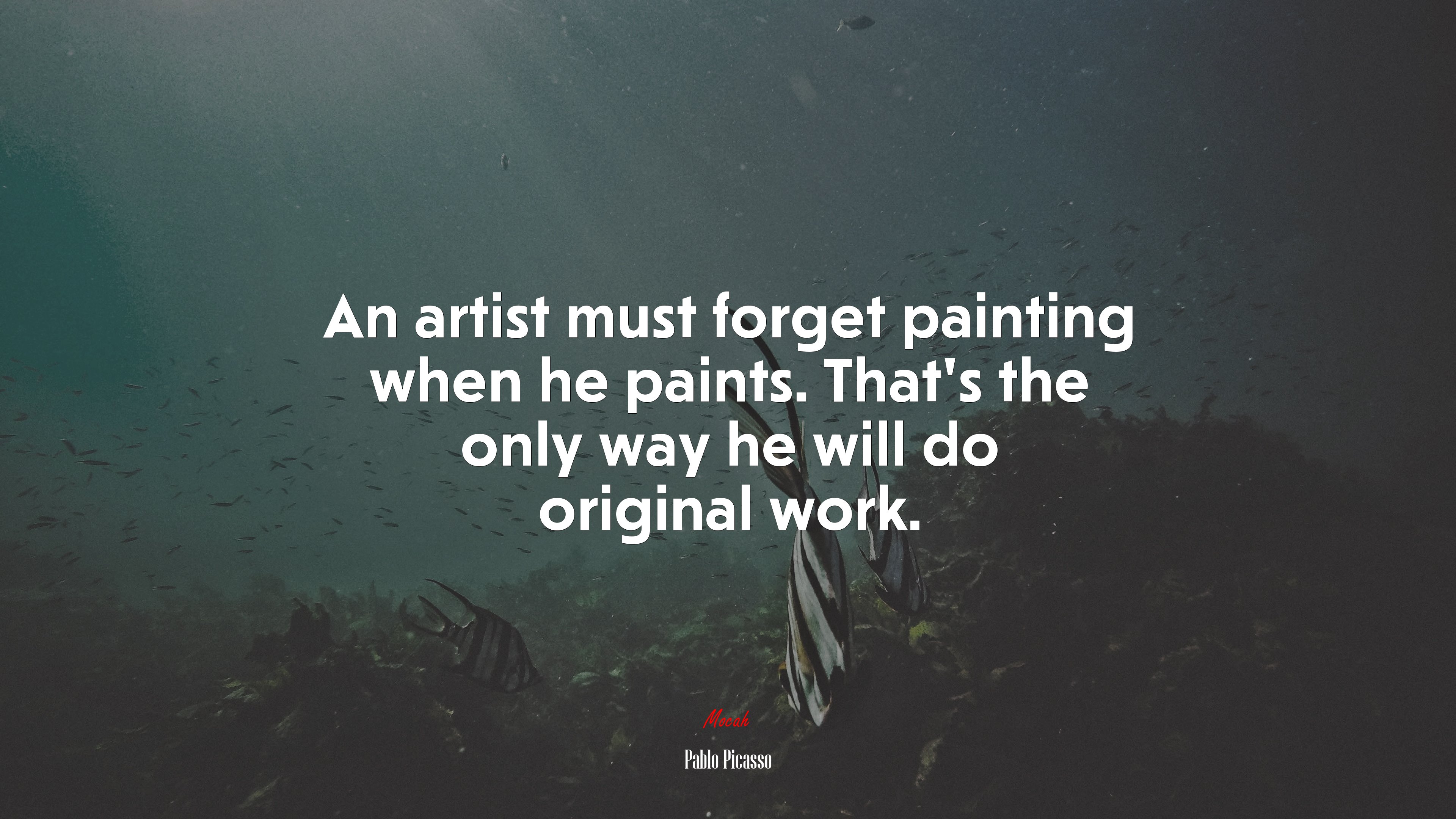 An artist must forget painting when he paints. That’s the only way he will do original work. | Pablo Picasso quote HD Wallpaper