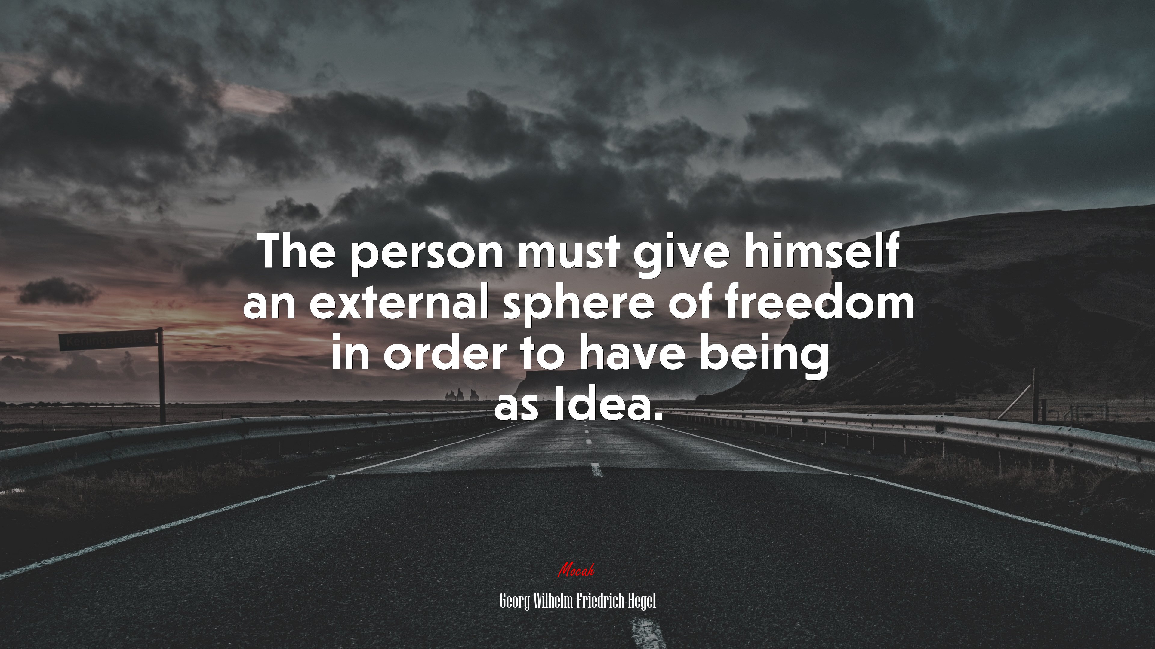 The person must give himself an external sphere of freedom in order to have being as Idea. | Georg Wilhelm Friedrich Hegel quote HD Wallpaper