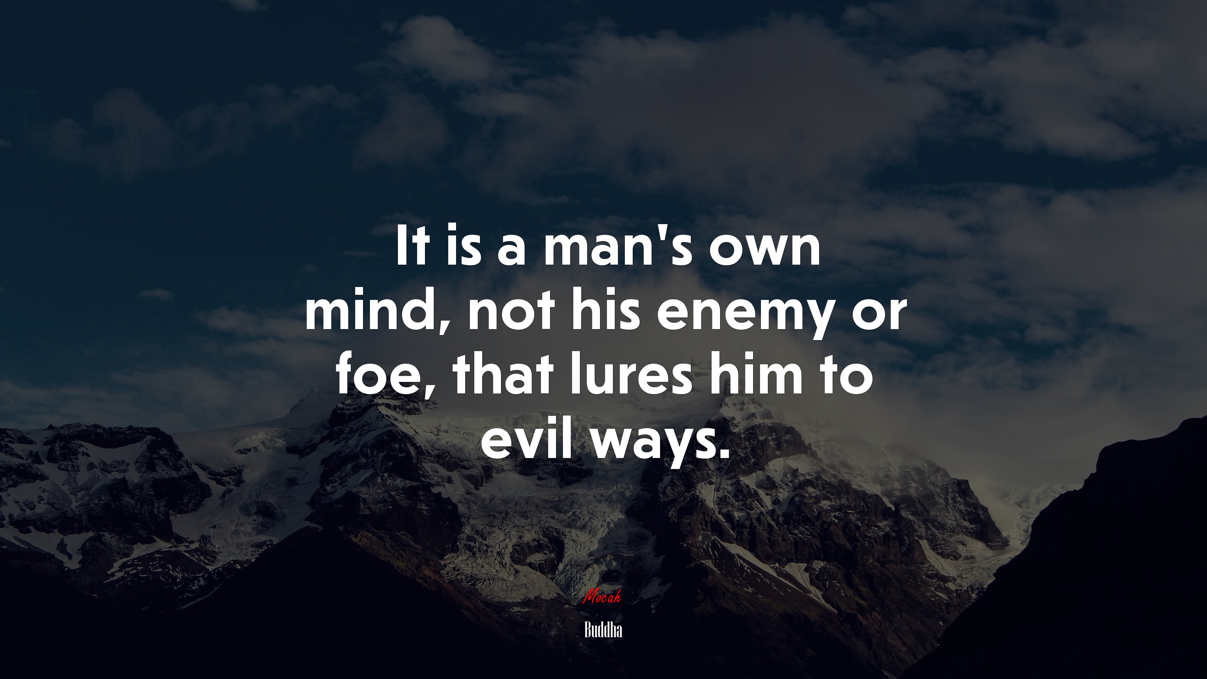 It is a man’s own mind, not his enemy or foe, that lures him to evil ways. | Buddha quote HD Wallpaper