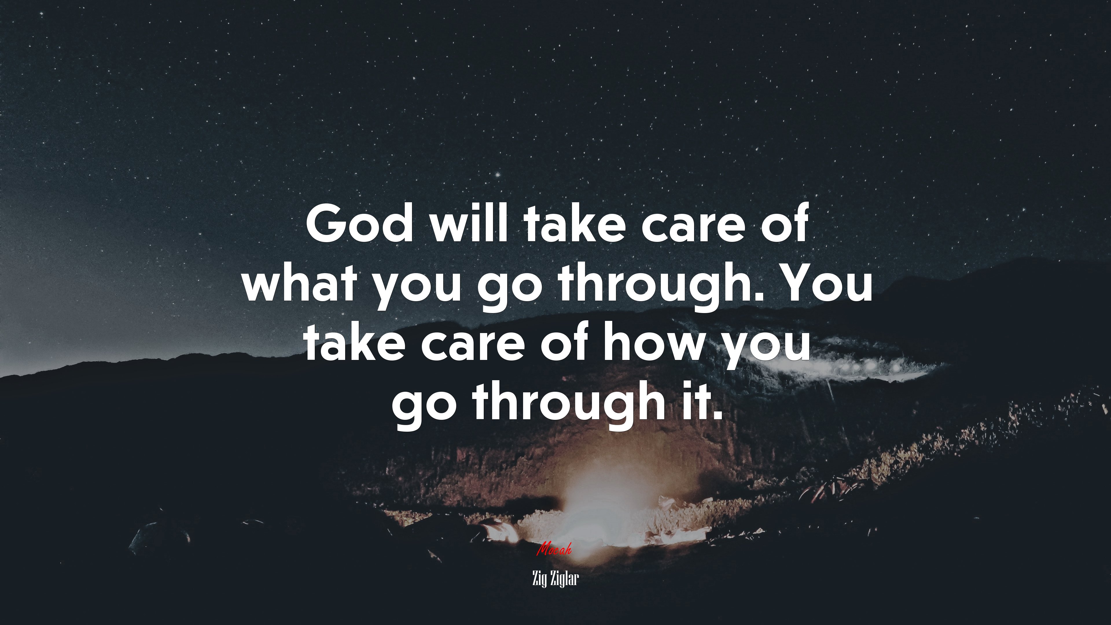 God will take care of what you go through. You take care of how you go through it. | Zig Ziglar quote HD Wallpaper