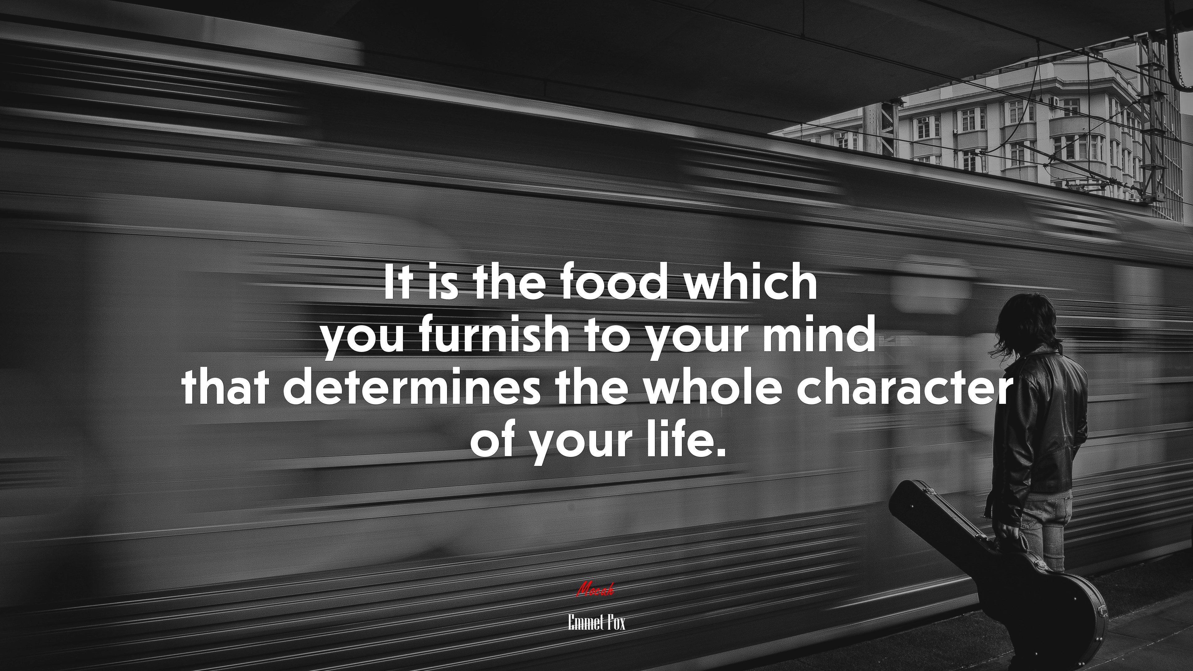 It is the food which you furnish to your mind that determines the whole character of your life. | Emmet Fox quote HD Wallpaper