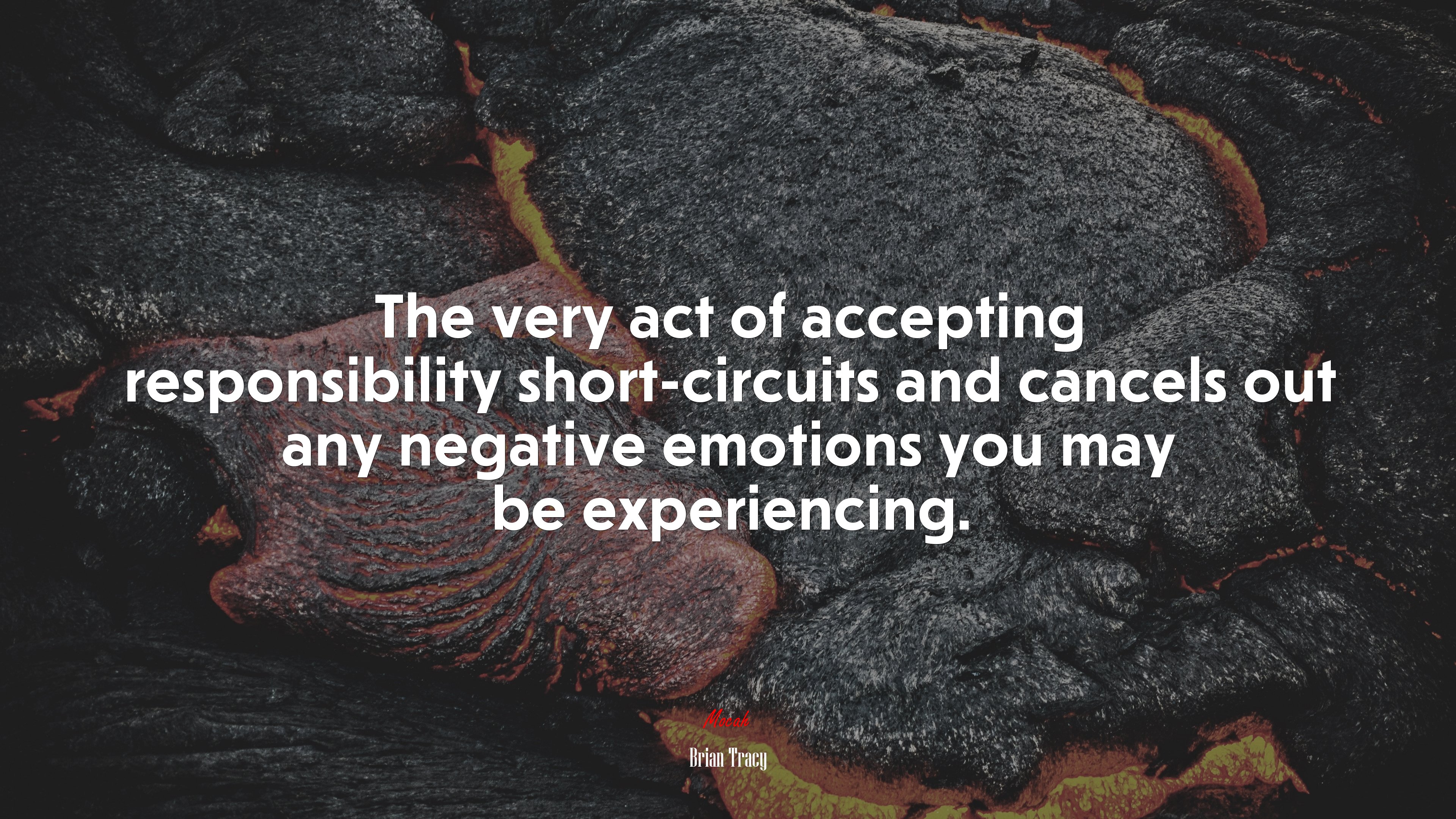 The very act of accepting responsibility short-circuits and cancels out any negative emotions you may be experiencing. | Brian Tracy quote HD Wallpaper