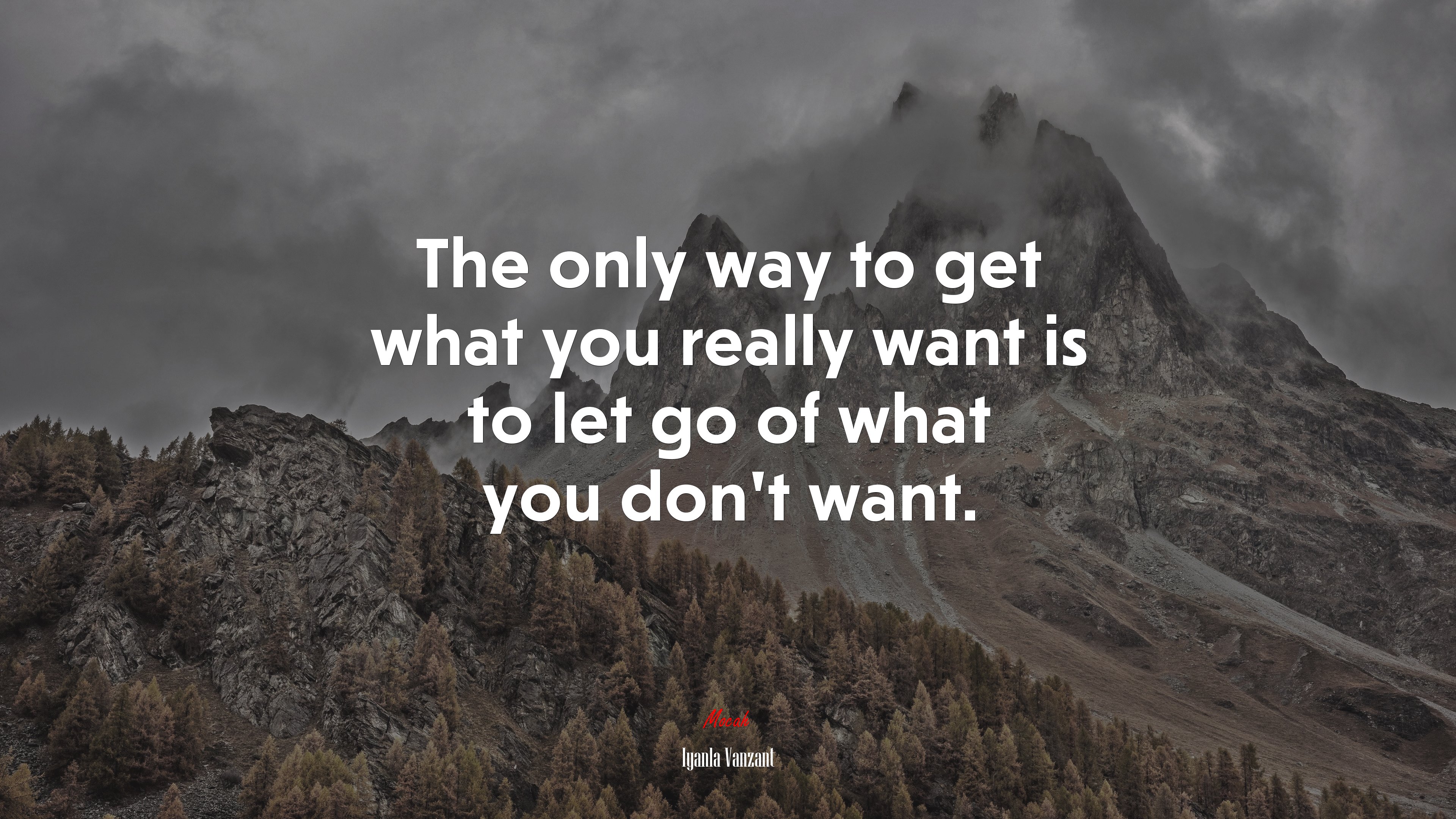The only way to get what you really want is to let go of what you don’t want. | Iyanla Vanzant quote HD Wallpaper