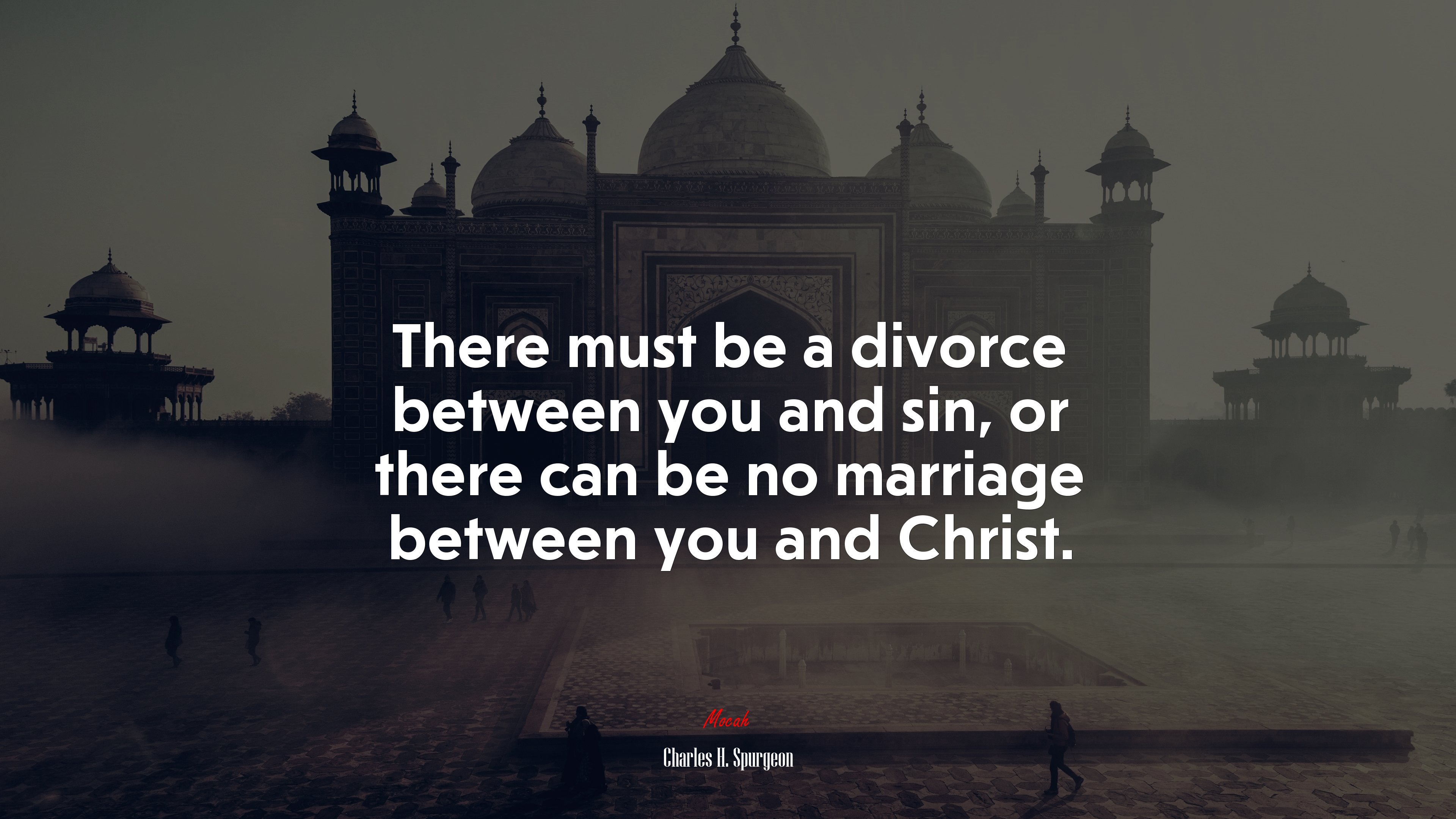 There must be a divorce between you and sin, or there can be no marriage between you and Christ. | Charles H. Spurgeon quote HD Wallpaper