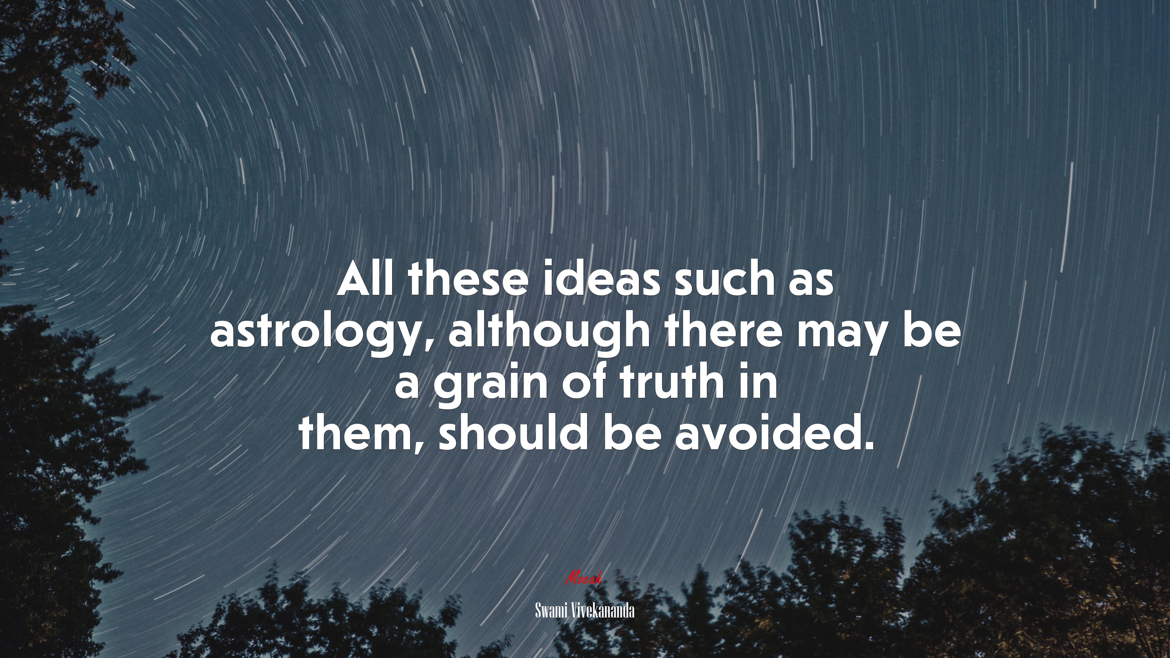 All these ideas such as astrology, although there may be a grain of truth in them, should be avoided. | Swami Vivekananda quote HD Wallpaper
