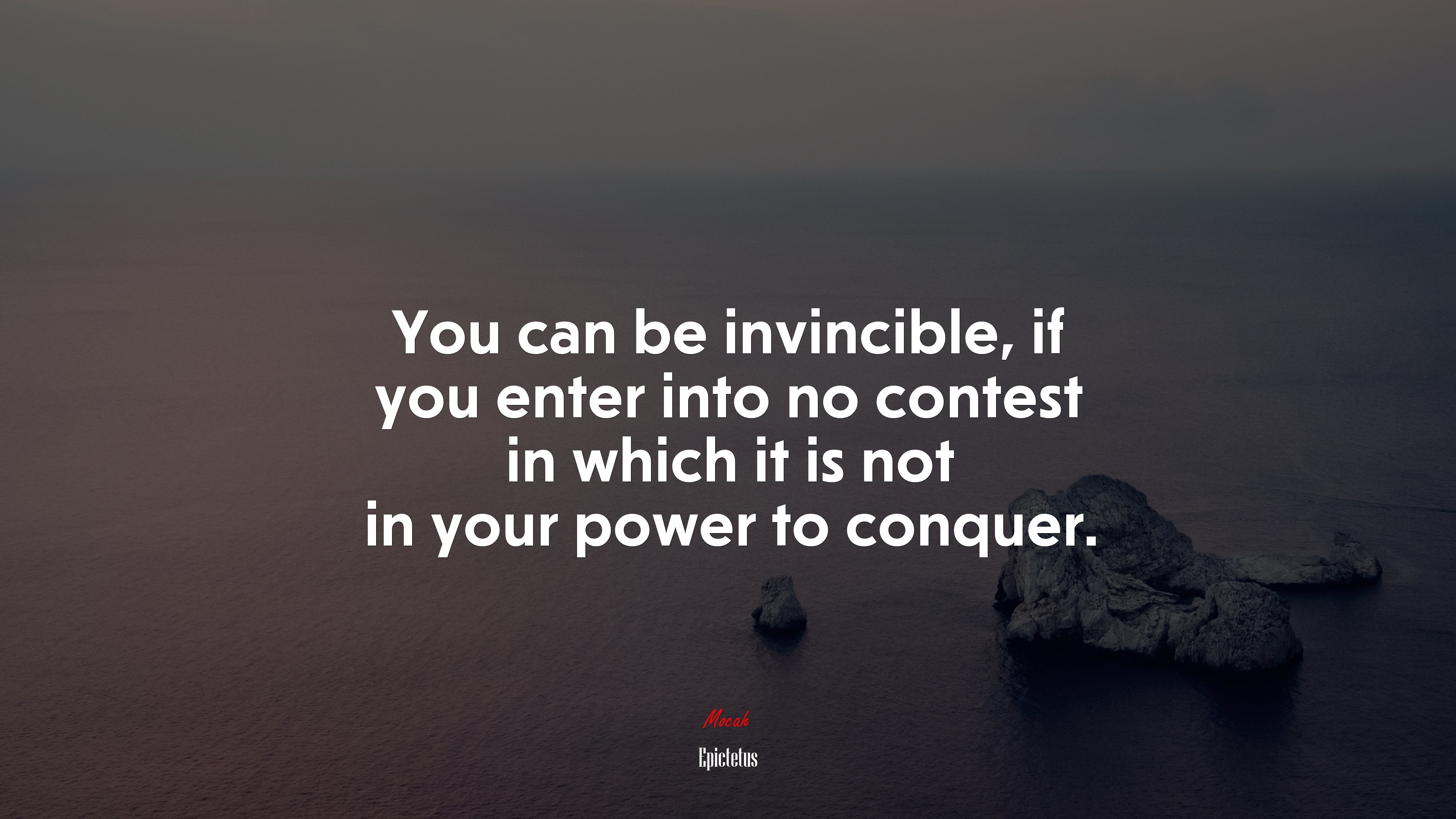 You can be invincible, if you enter into no contest in which it is not in your power to conquer. | Epictetus quote HD Wallpaper