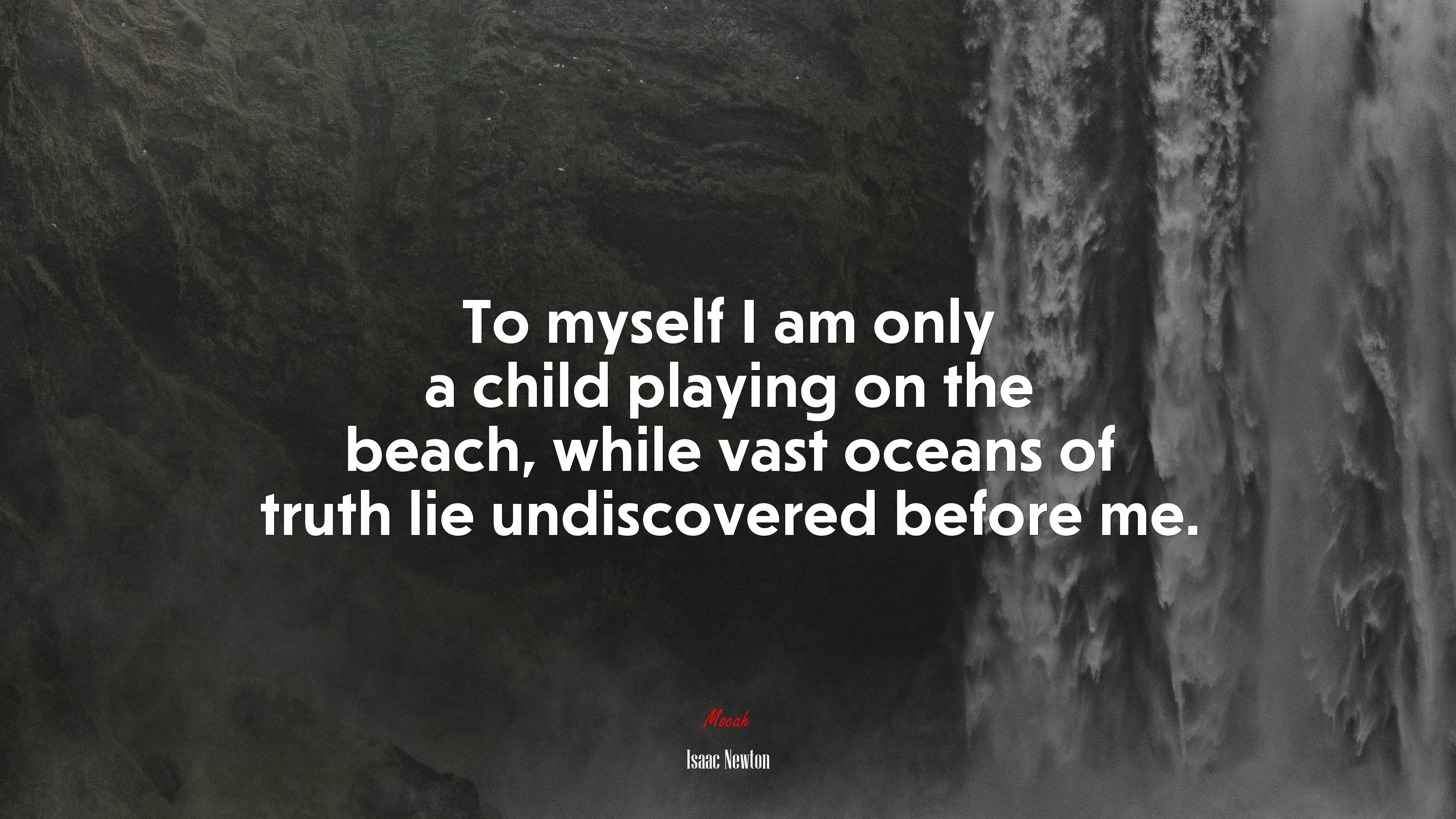 To myself I am only a child playing on the beach, while vast oceans of truth lie undiscovered before me. | Isaac Newton quote HD Wallpaper
