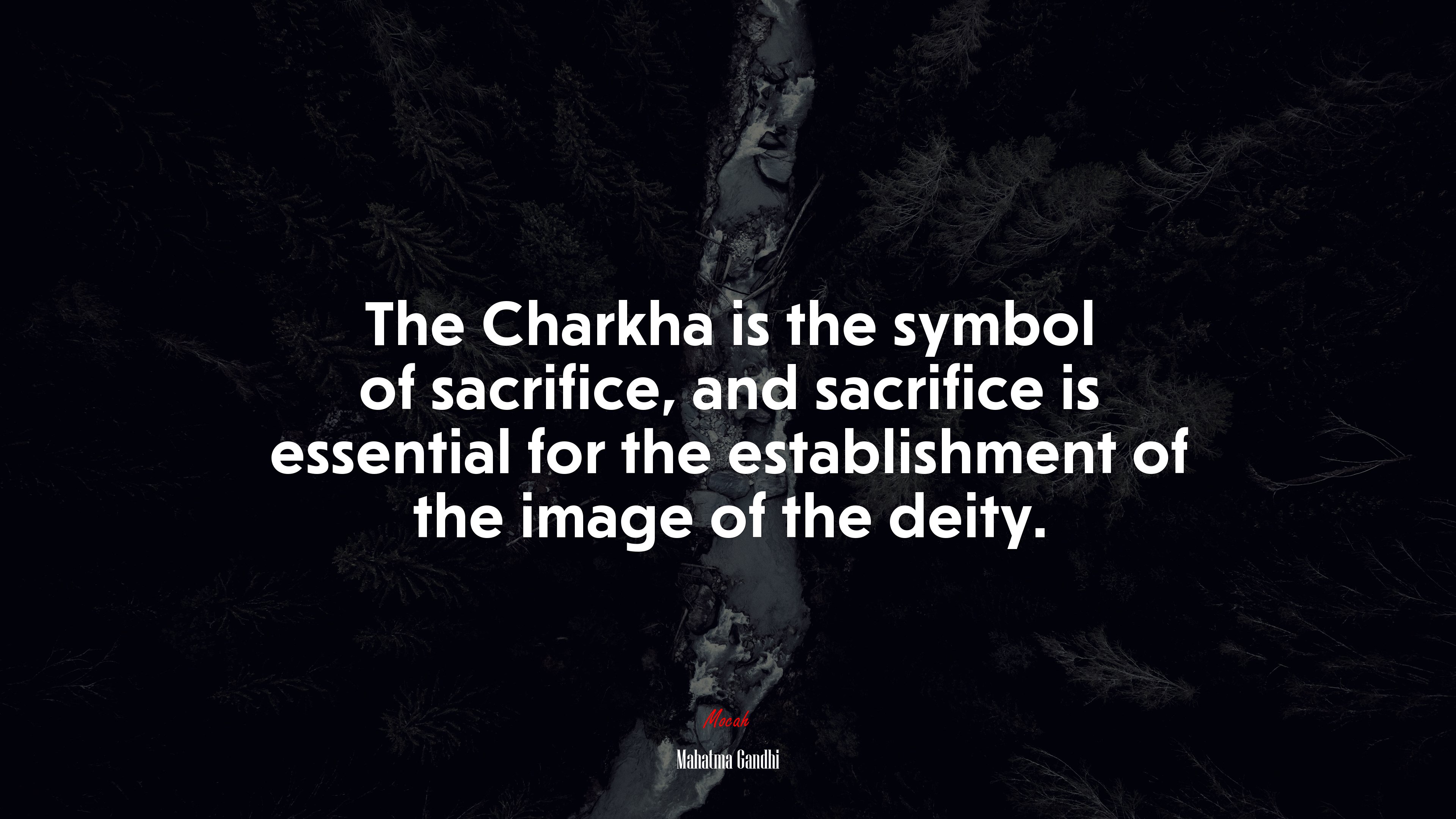 The Charkha is the symbol of sacrifice, and sacrifice is essential for the establishment of the image of the deity. | Mahatma Gandhi quote HD Wallpaper