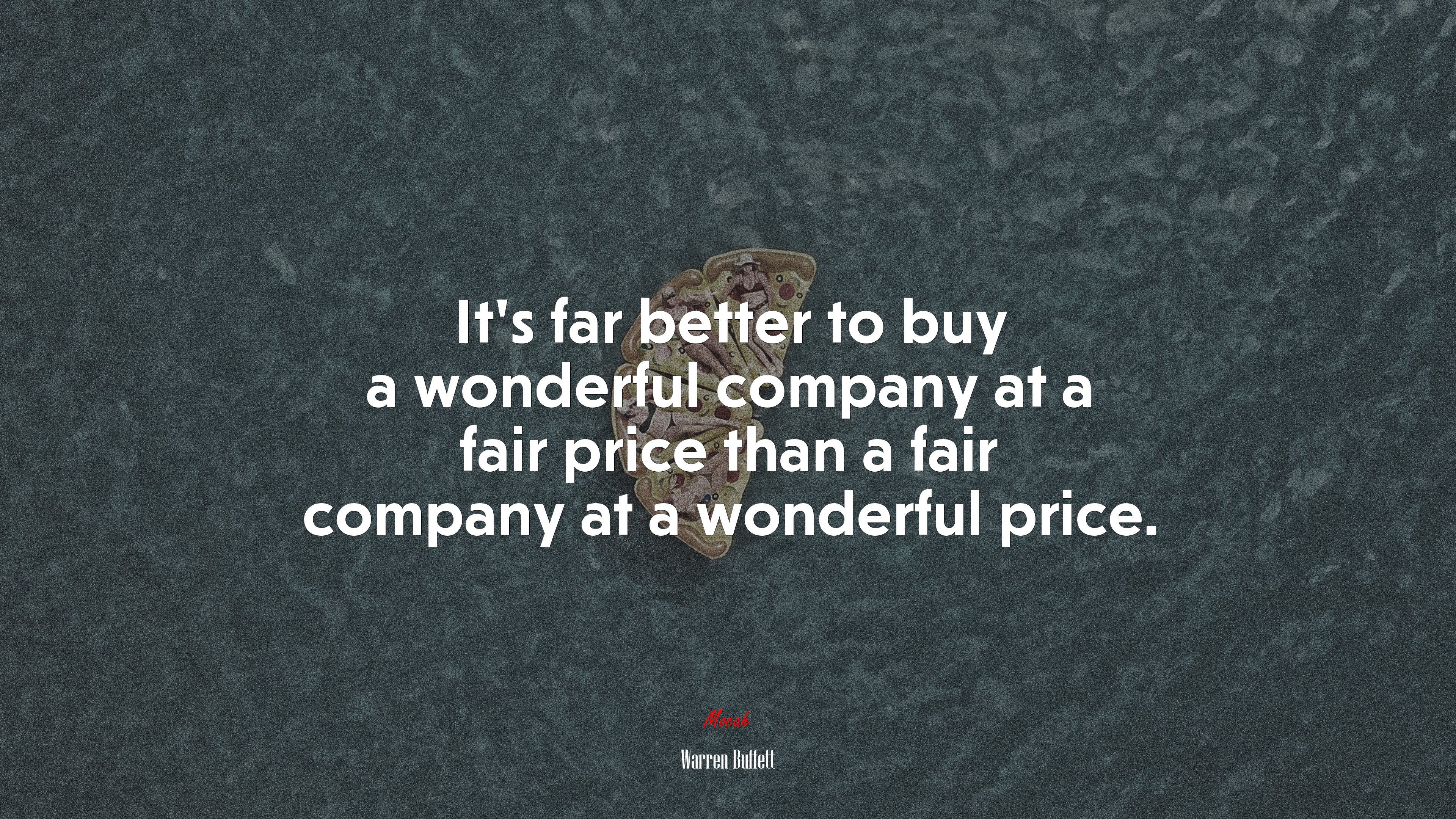 It’s far better to buy a wonderful company at a fair price than a fair company at a wonderful price. | Warren Buffett quote HD Wallpaper