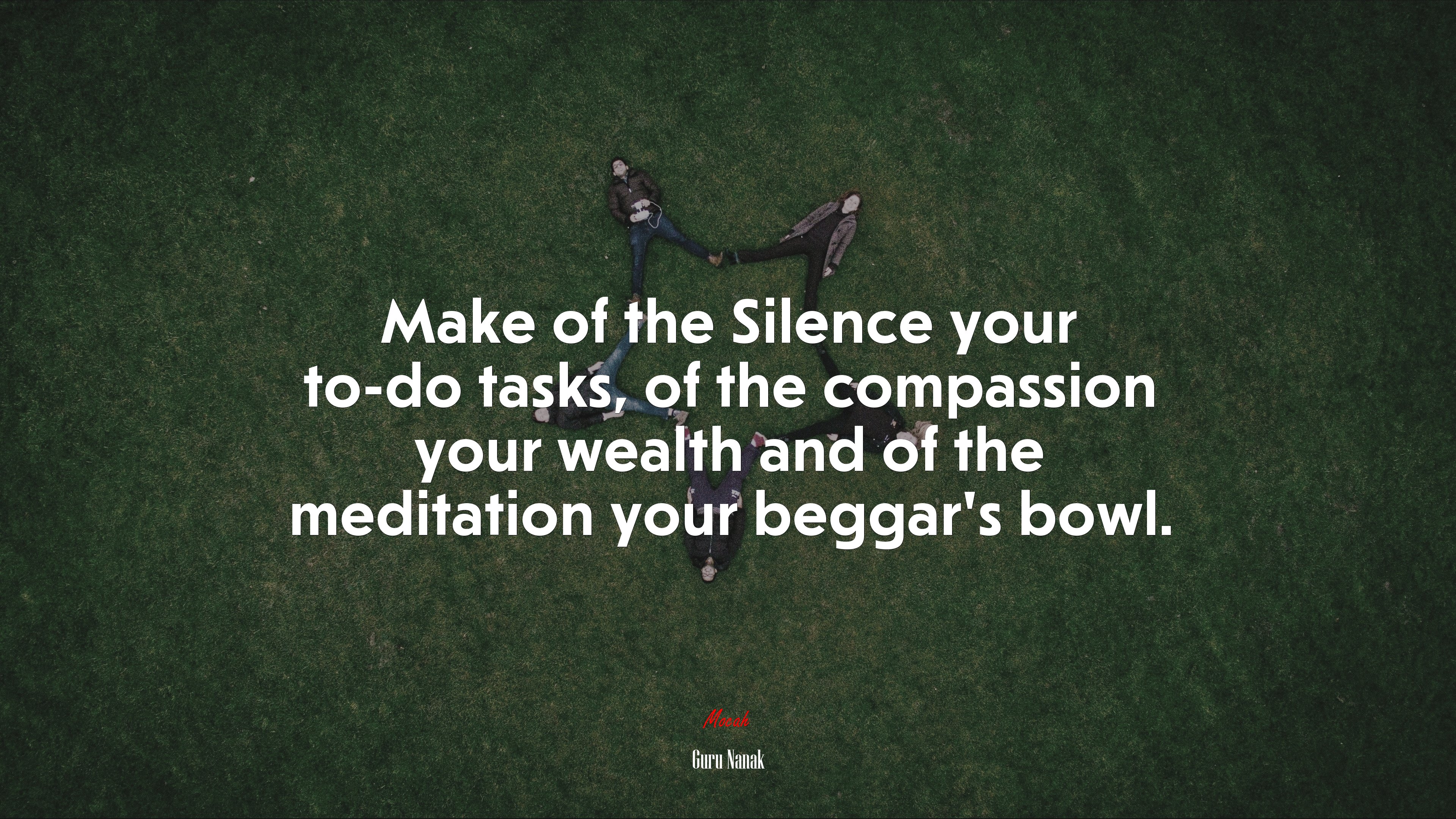 Make of the Silence your to-do tasks, of the compassion your wealth and of the meditation your beggar’s bowl. | Guru Nanak quote HD Wallpaper