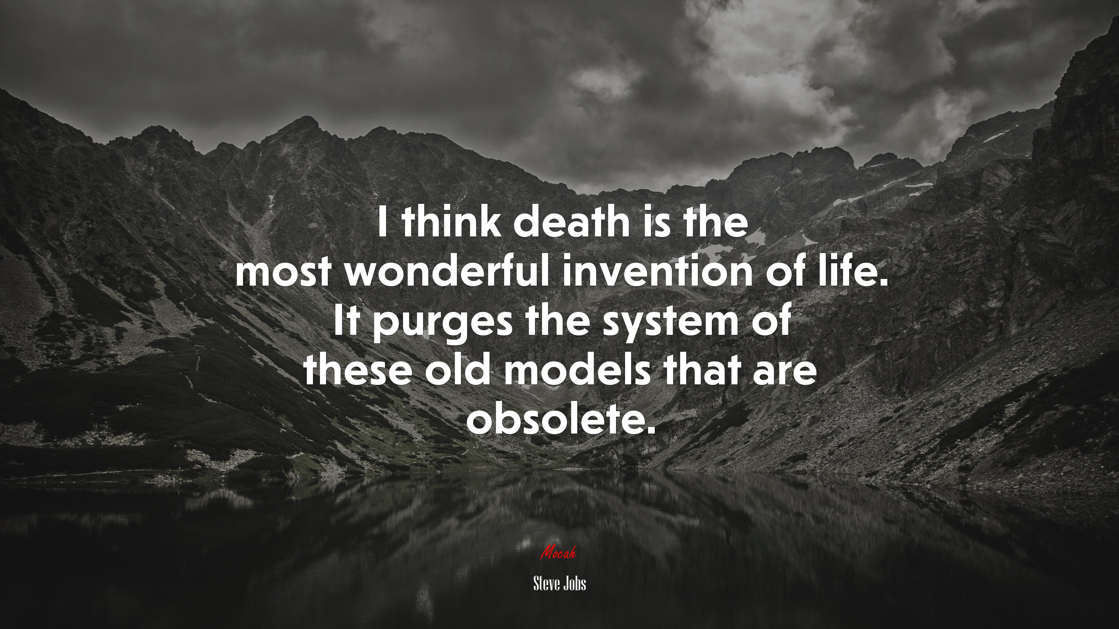 I think death is the most wonderful invention of life. It purges the system of these old models that are obsolete. | Steve Jobs quote HD Wallpaper