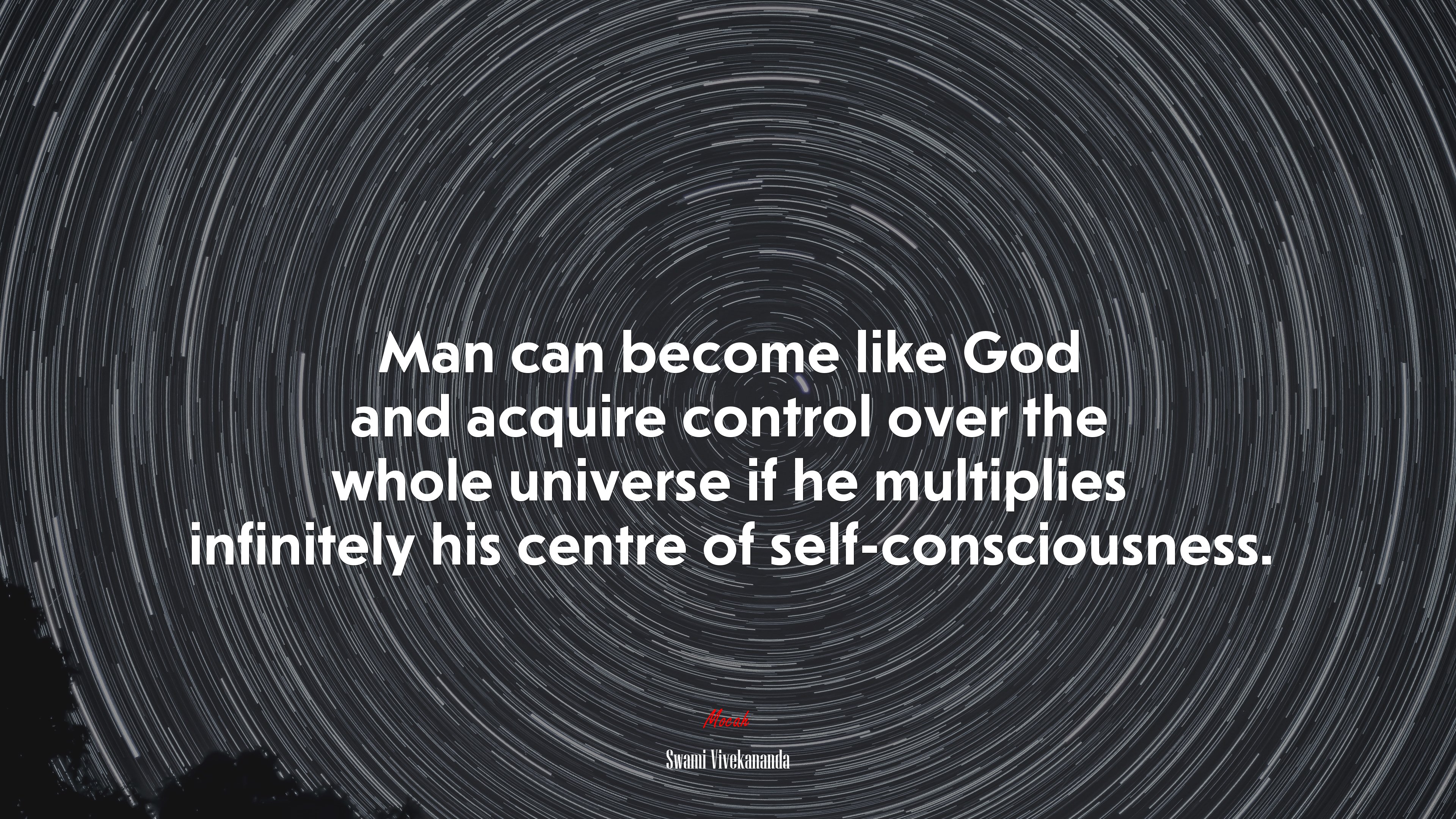 Man can become like God and acquire control over the whole universe if he multiplies infinitely his centre of self-consciousness. | Swami Vivekananda quote HD Wallpaper