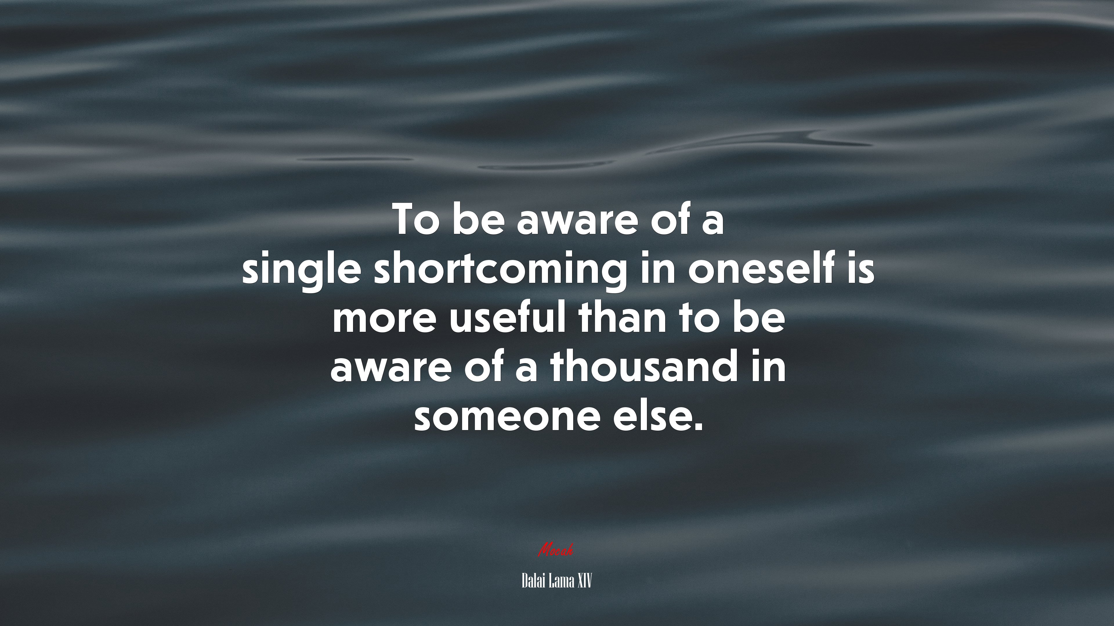 To be aware of a single shortcoming in oneself is more useful than to be aware of a thousand in someone else. | Dalai Lama XIV quote HD Wallpaper
