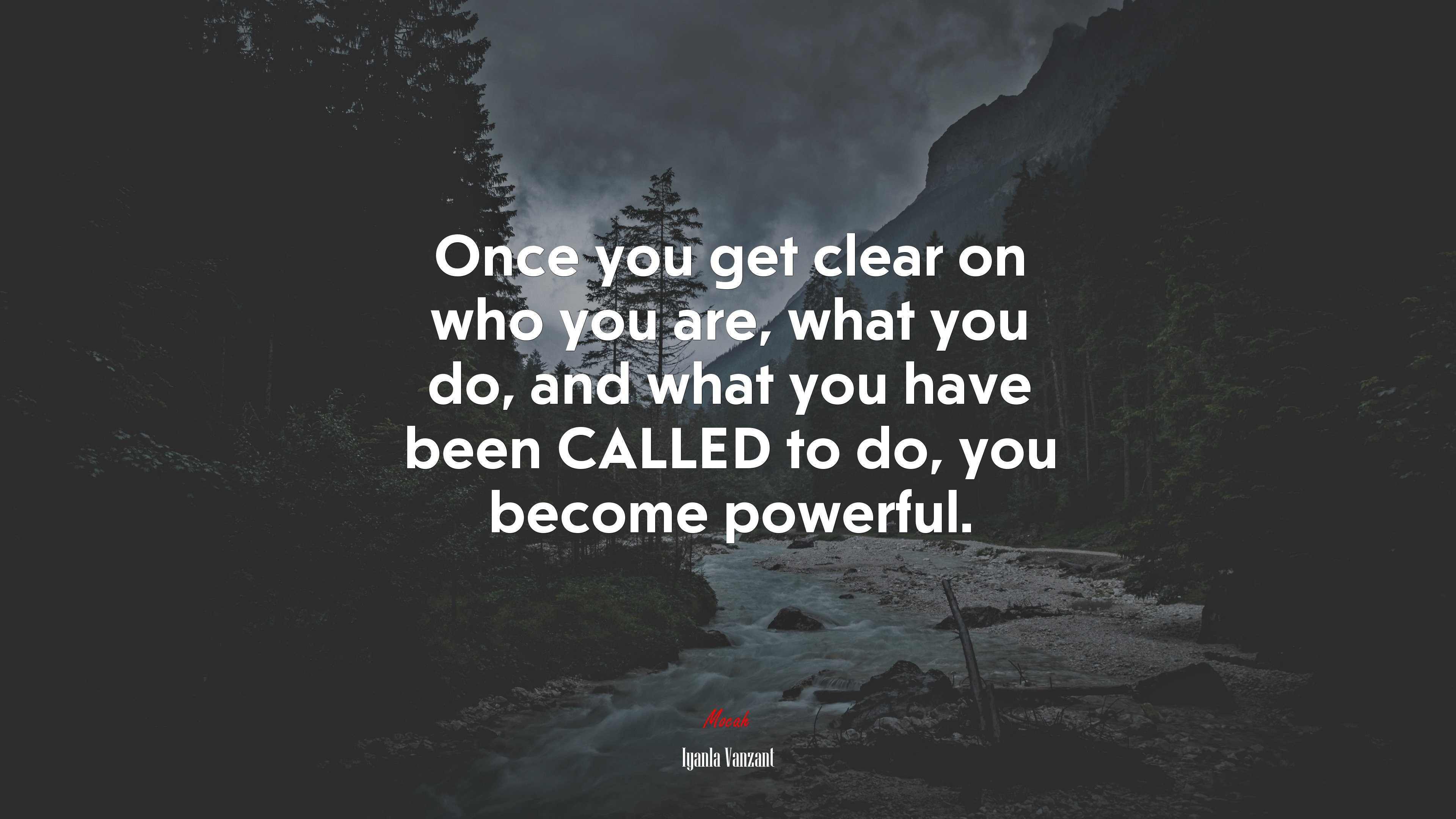 Once you get clear on who you are, what you do, and what you have been CALLED to do, you become powerful. | Iyanla Vanzant quote HD Wallpaper