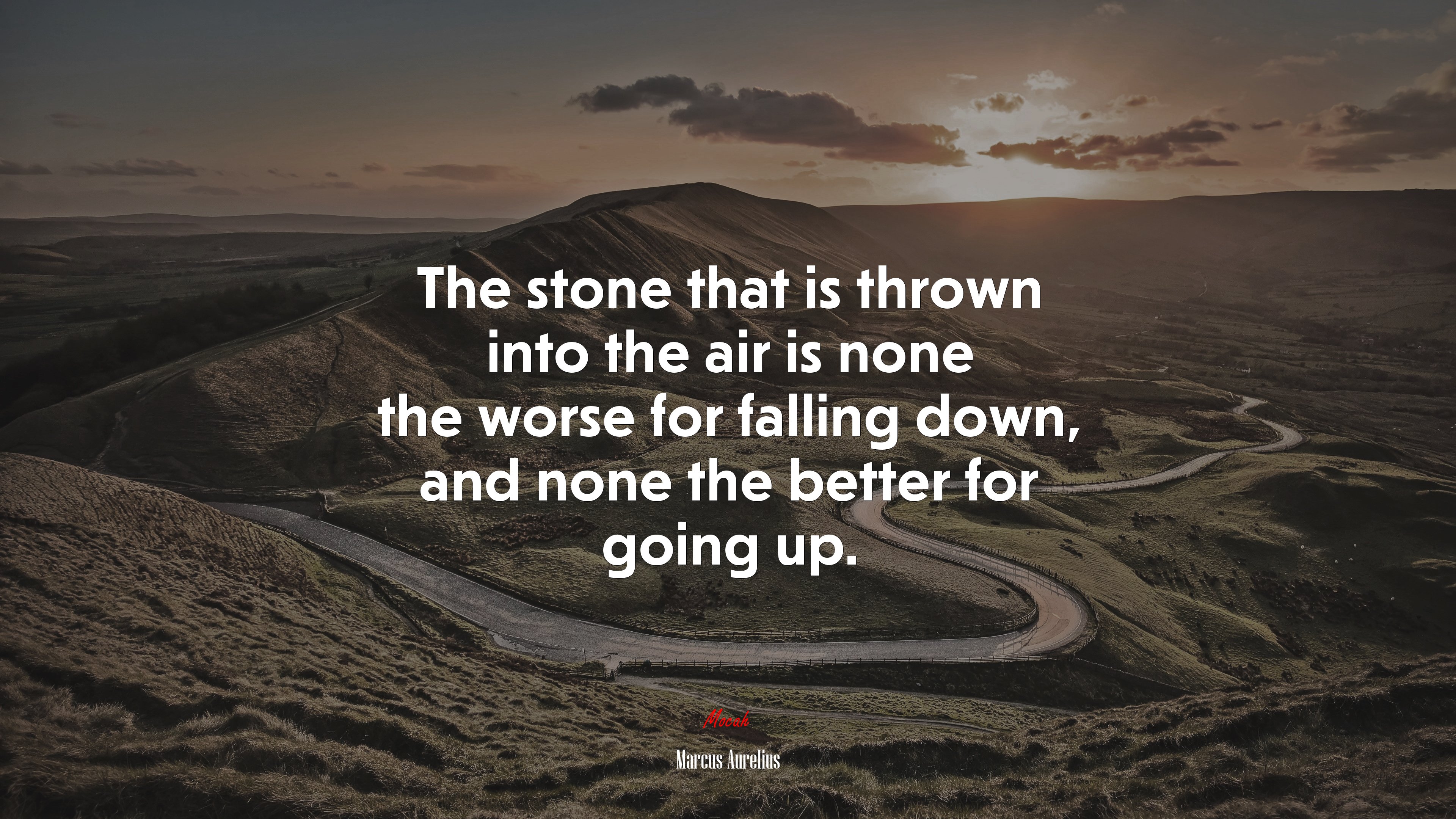The stone that is thrown into the air is none the worse for falling down, and none the better for going up. | Marcus Aurelius quote HD Wallpaper