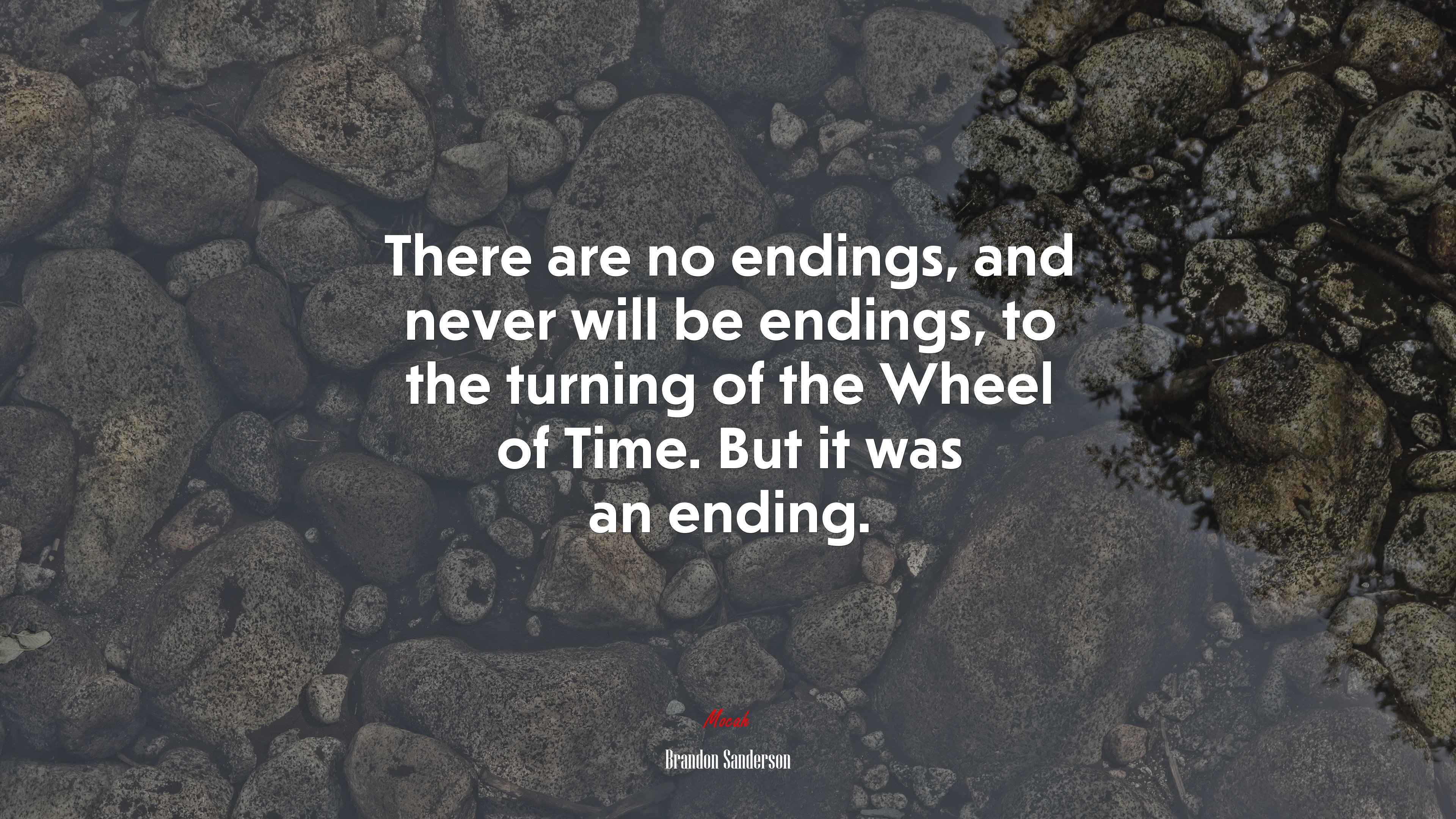 There are no endings, and never will be endings, to the turning of the Wheel of Time. But it was an ending. | Brandon Sanderson quote HD Wallpaper