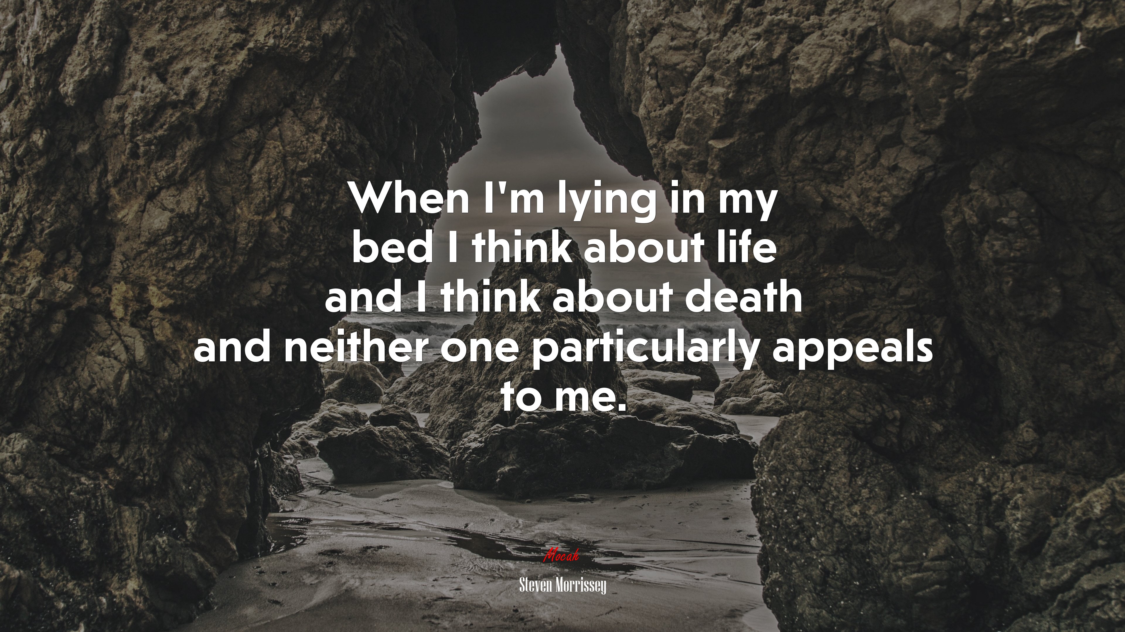 When I’m lying in my bed I think about life and I think about death and neither one particularly appeals to me. | Steven Morrissey quote HD Wallpaper