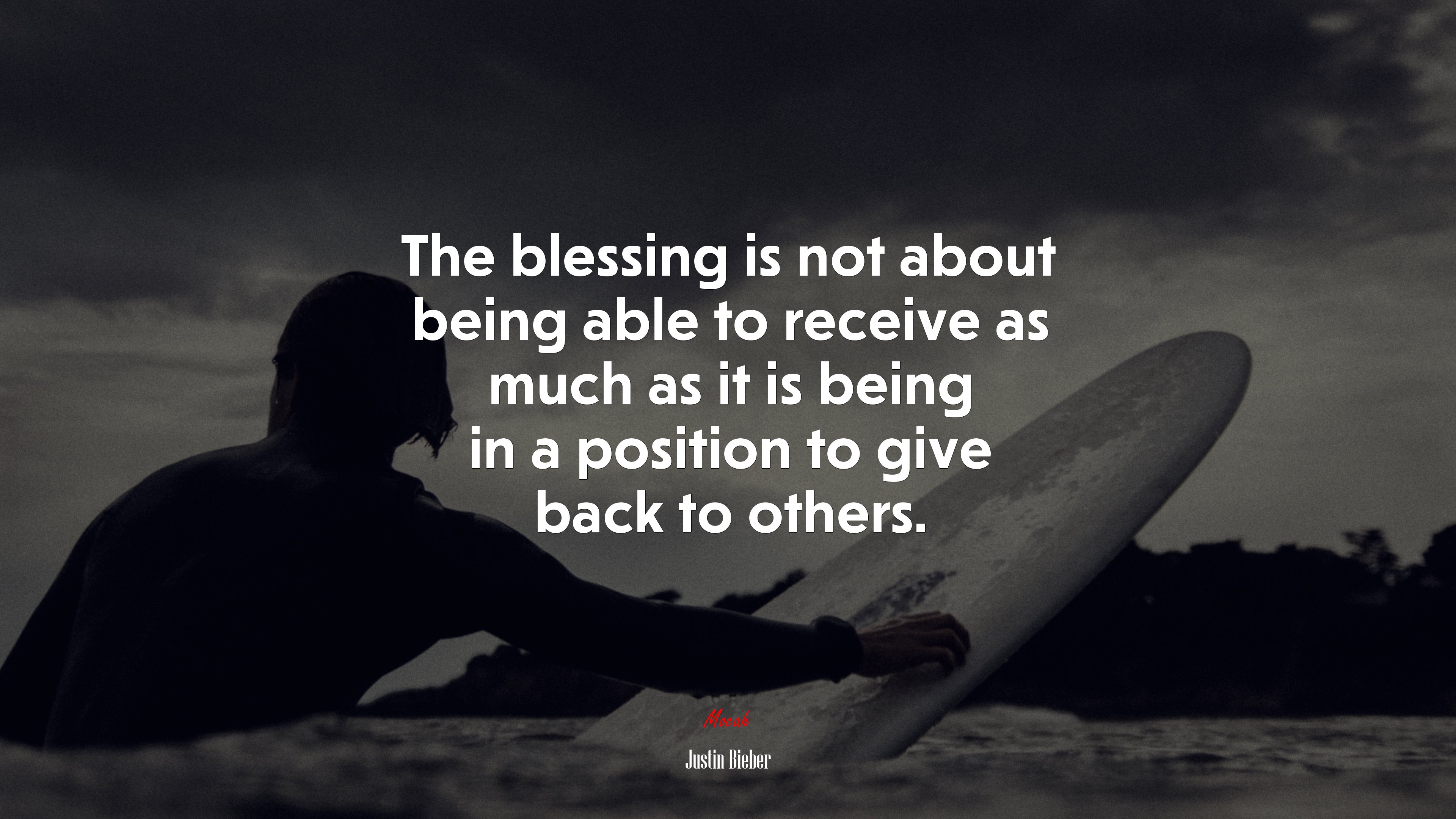 The blessing is not about being able to receive as much as it is being in a position to give back to others. | Justin Bieber quote HD Wallpaper