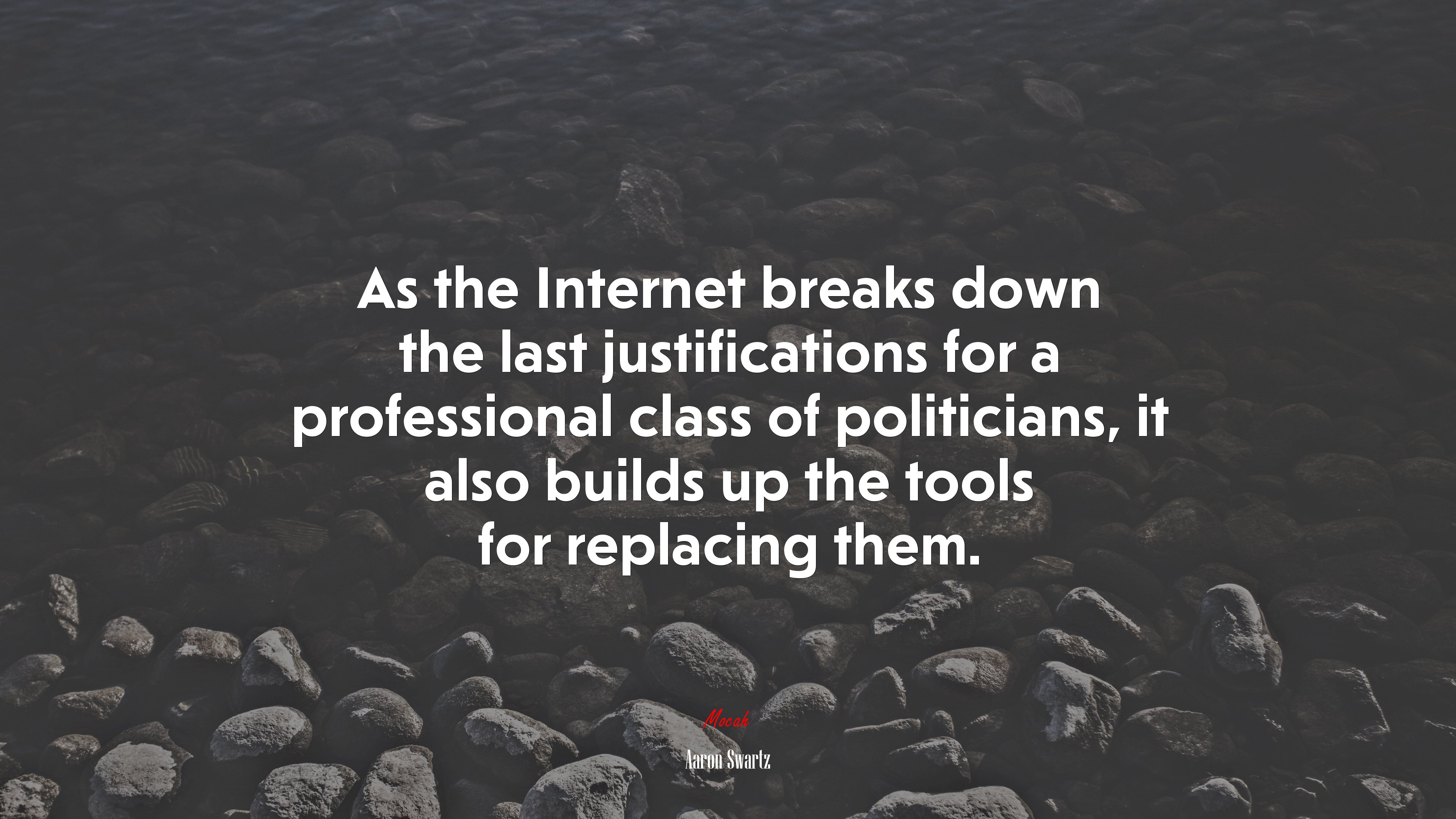 As the Internet breaks down the last justifications for a professional class of politicians, it also builds up the tools for replacing them. | Aaron Swartz quote HD Wallpaper
