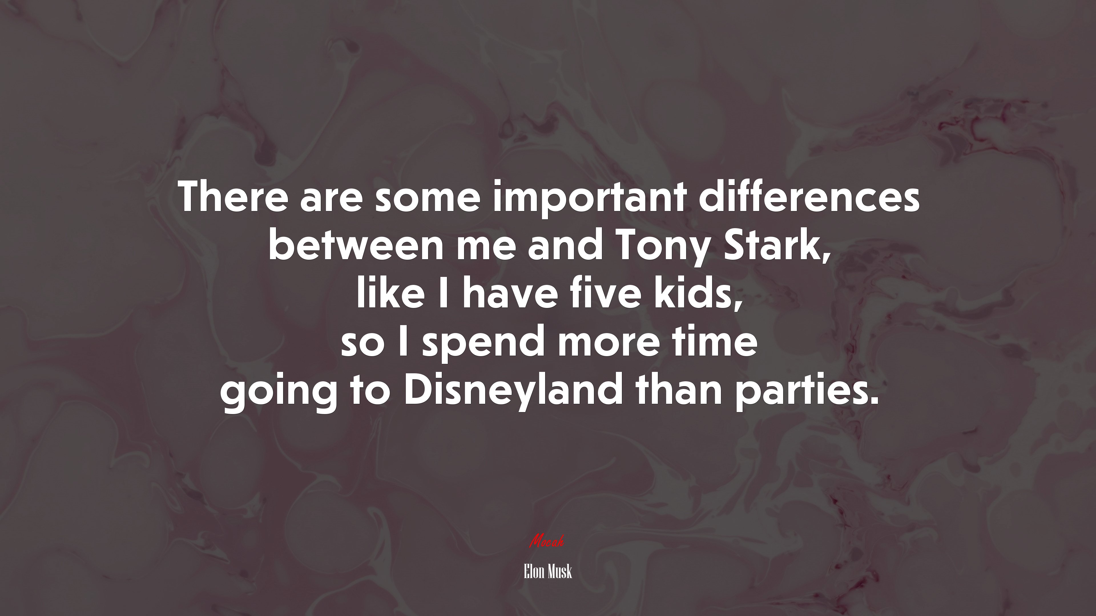 There are some important differences between me and Tony Stark, like I have five kids, so I spend more time going to Disneyland than parties. | Elon Musk quote HD Wallpaper