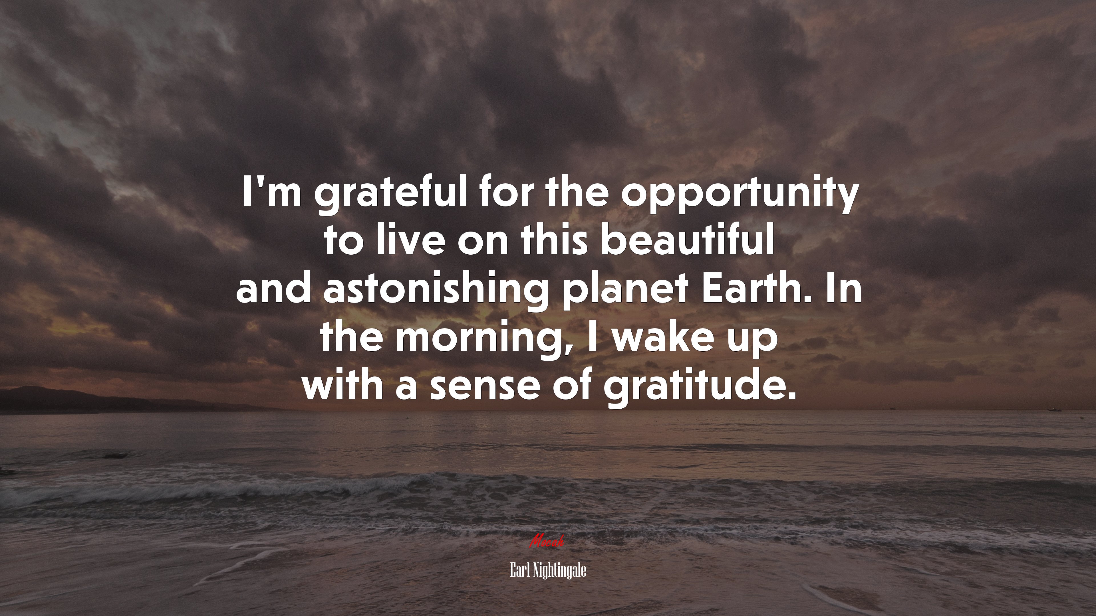 I’m grateful for the opportunity to live on this beautiful and ...