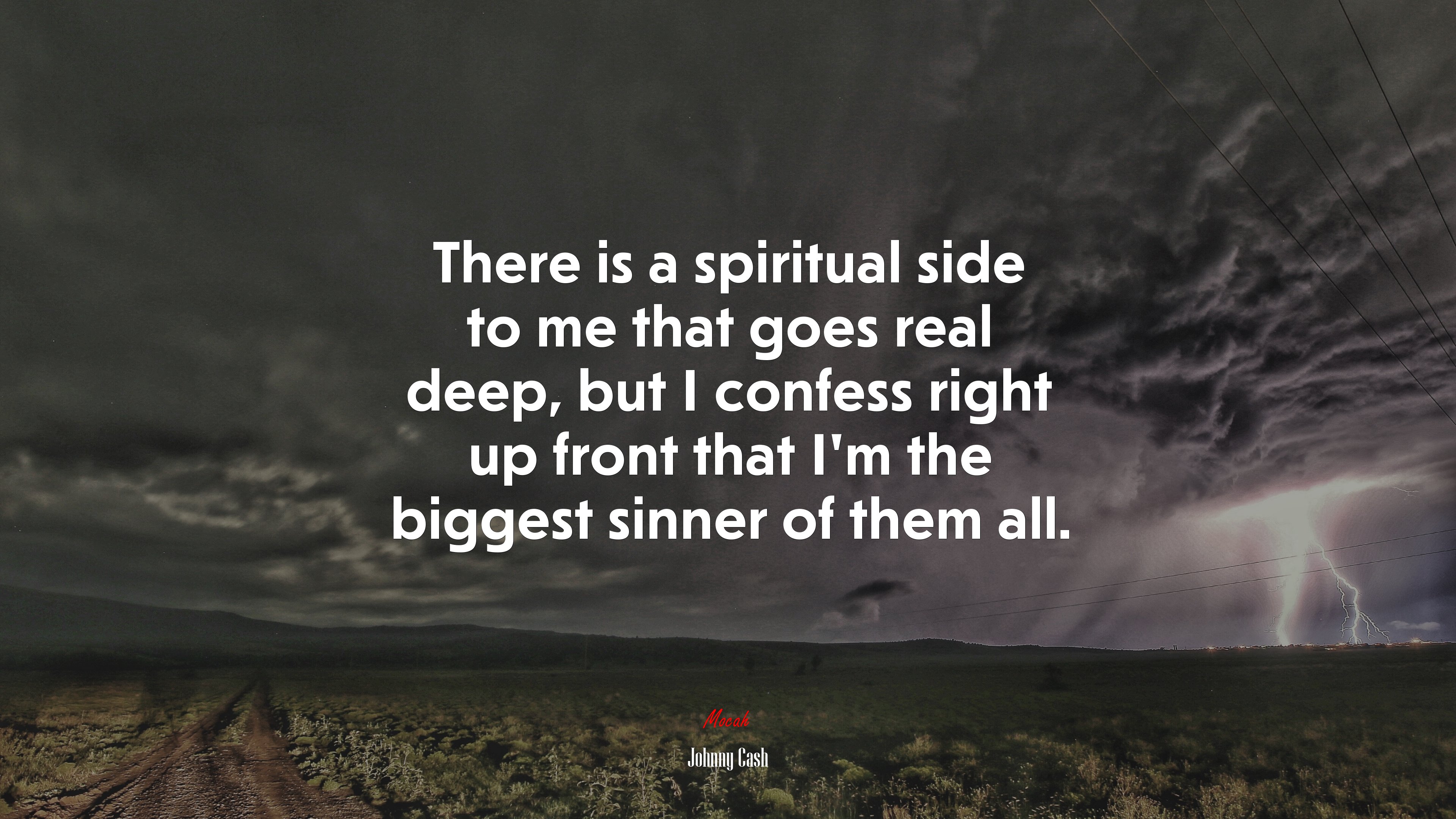 There is a spiritual side to me that goes real deep, but I confess right up front that I’m the biggest sinner of them all. | Johnny Cash quote HD Wallpaper
