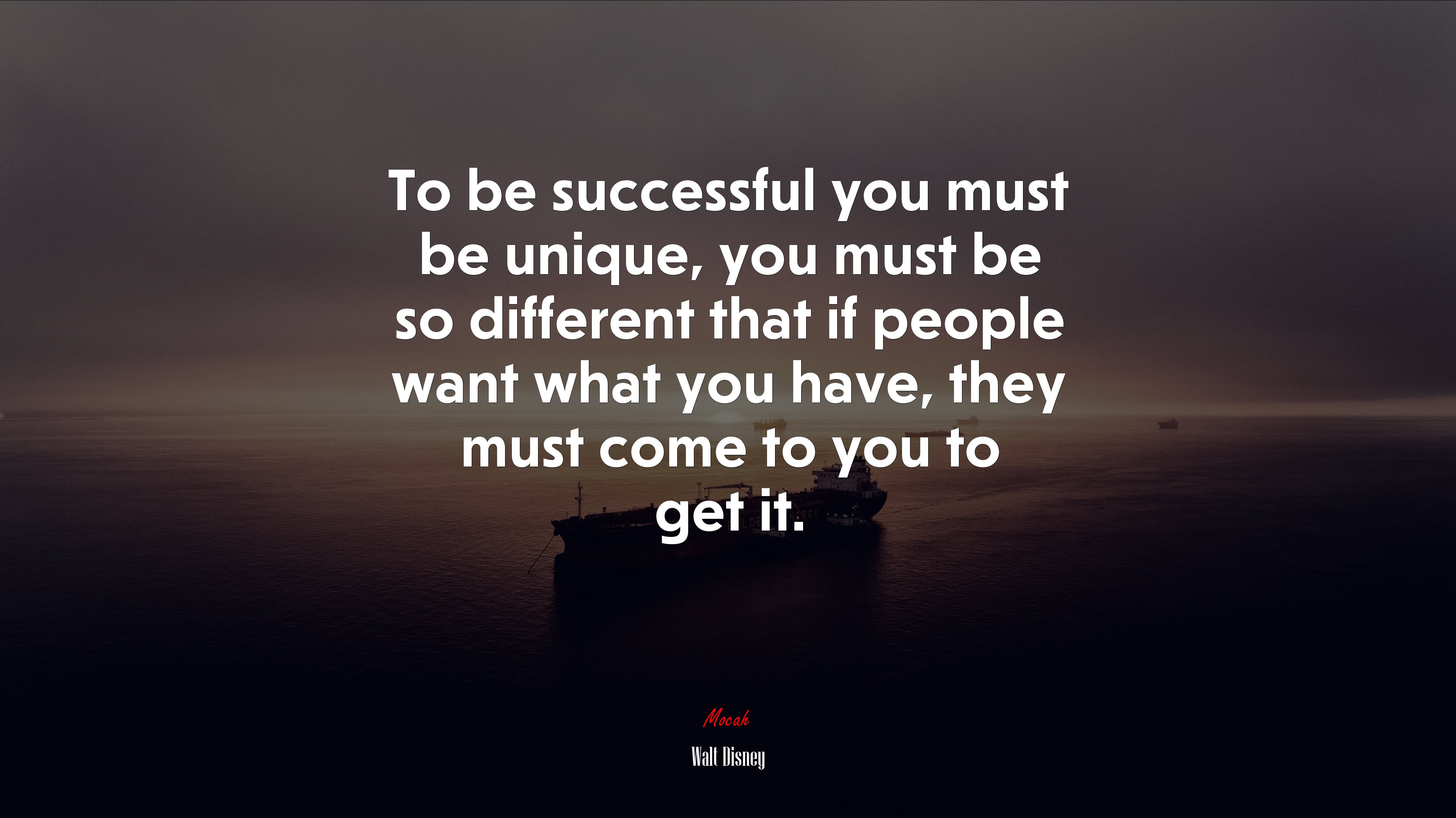 To be successful you must be unique, you must be so different that if people want what you have, they must come to you to get it. | Walt Disney quote HD Wallpaper
