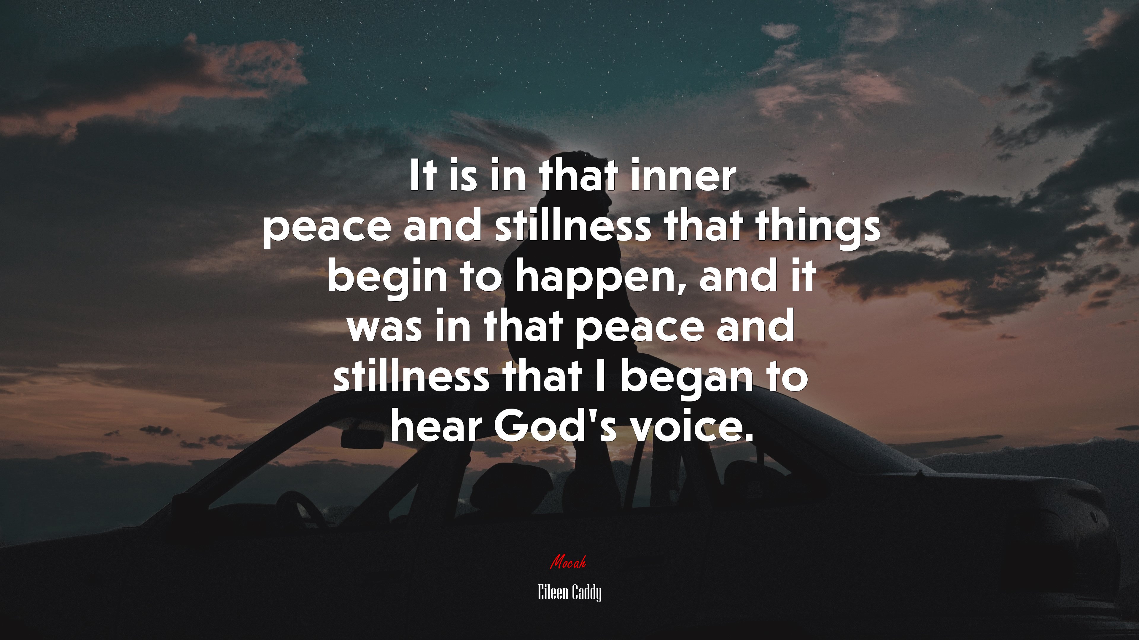 It is in that inner peace and stillness that things begin to happen, and it was in that peace and stillness that I began to hear God’s voice. | Eileen Caddy quote HD Wallpaper