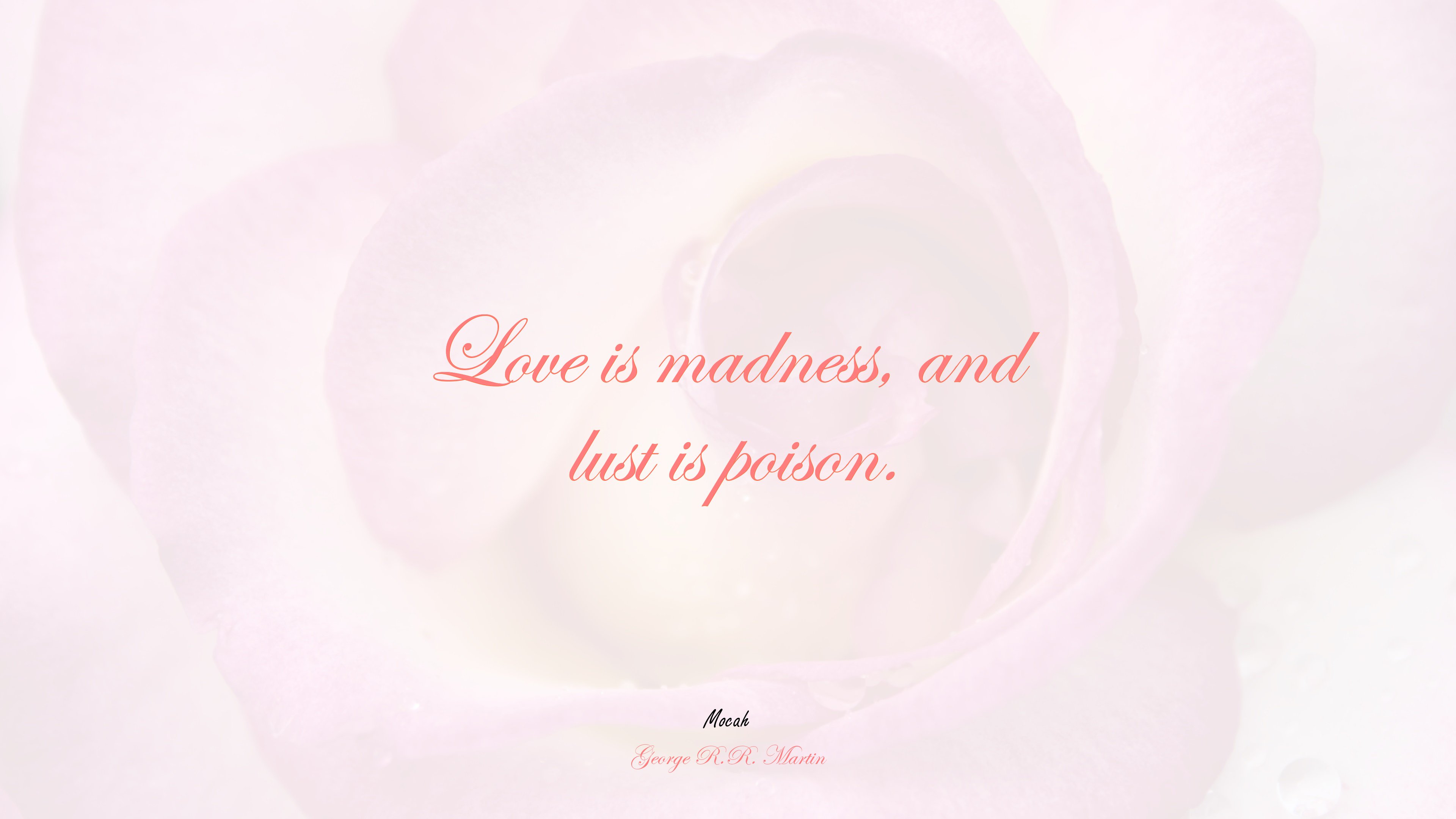 love quote, George R.R. Martin quote HD Wallpaper