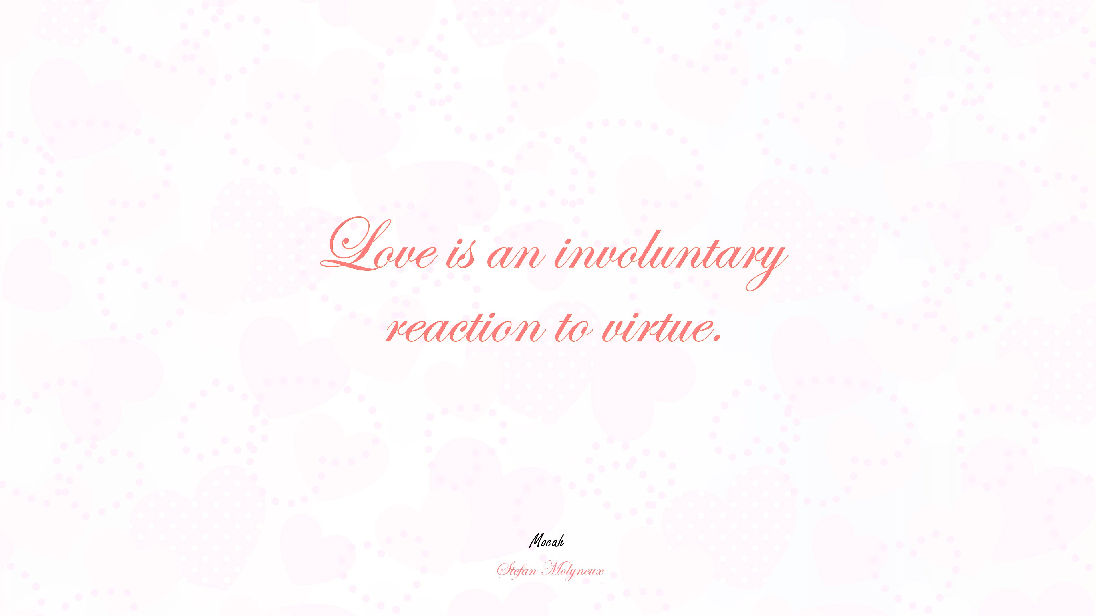  on love quote, Stefan Molyneux quote HD Wallpaper