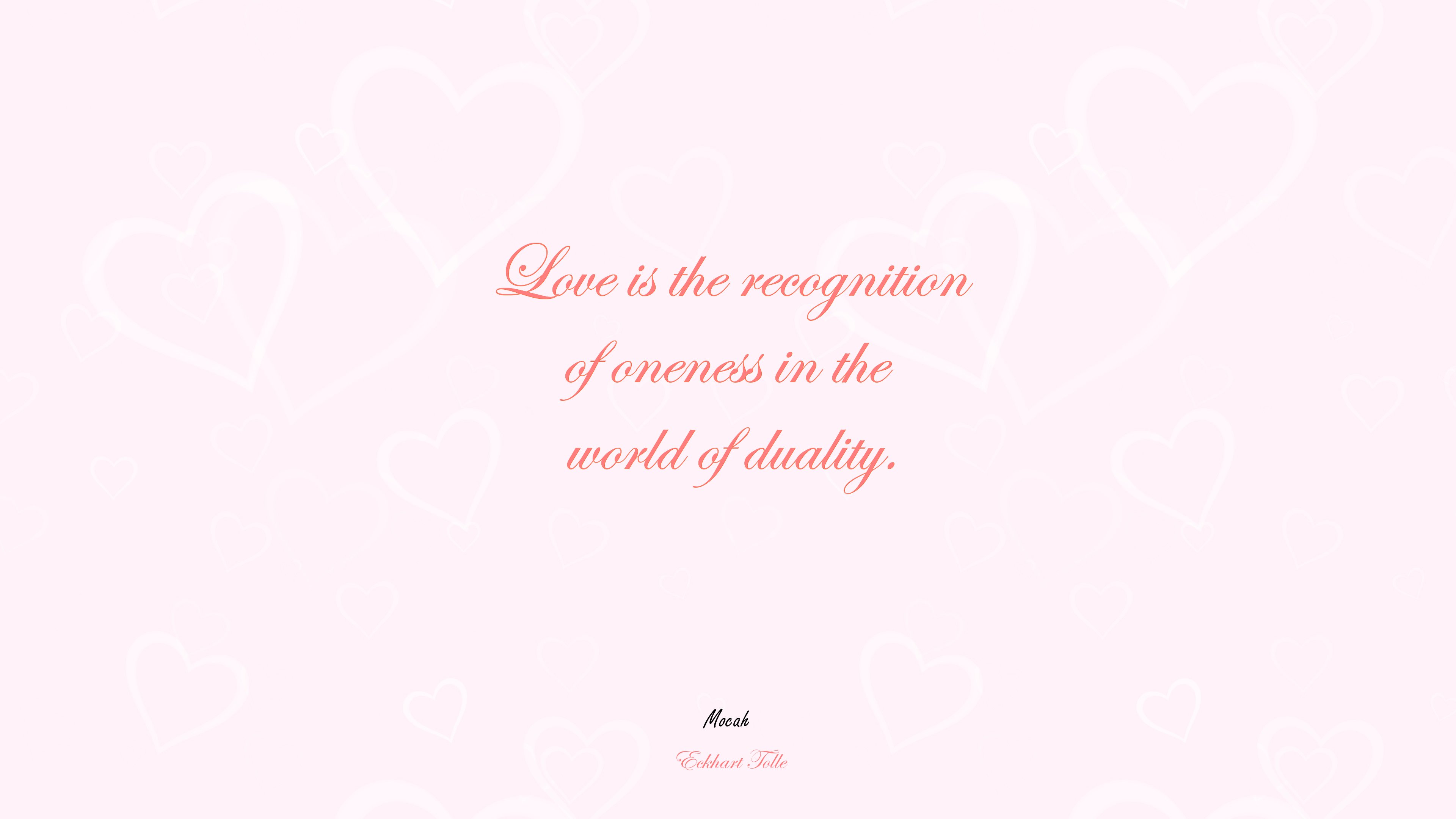  of love quote, Eckhart Tolle quote HD Wallpaper