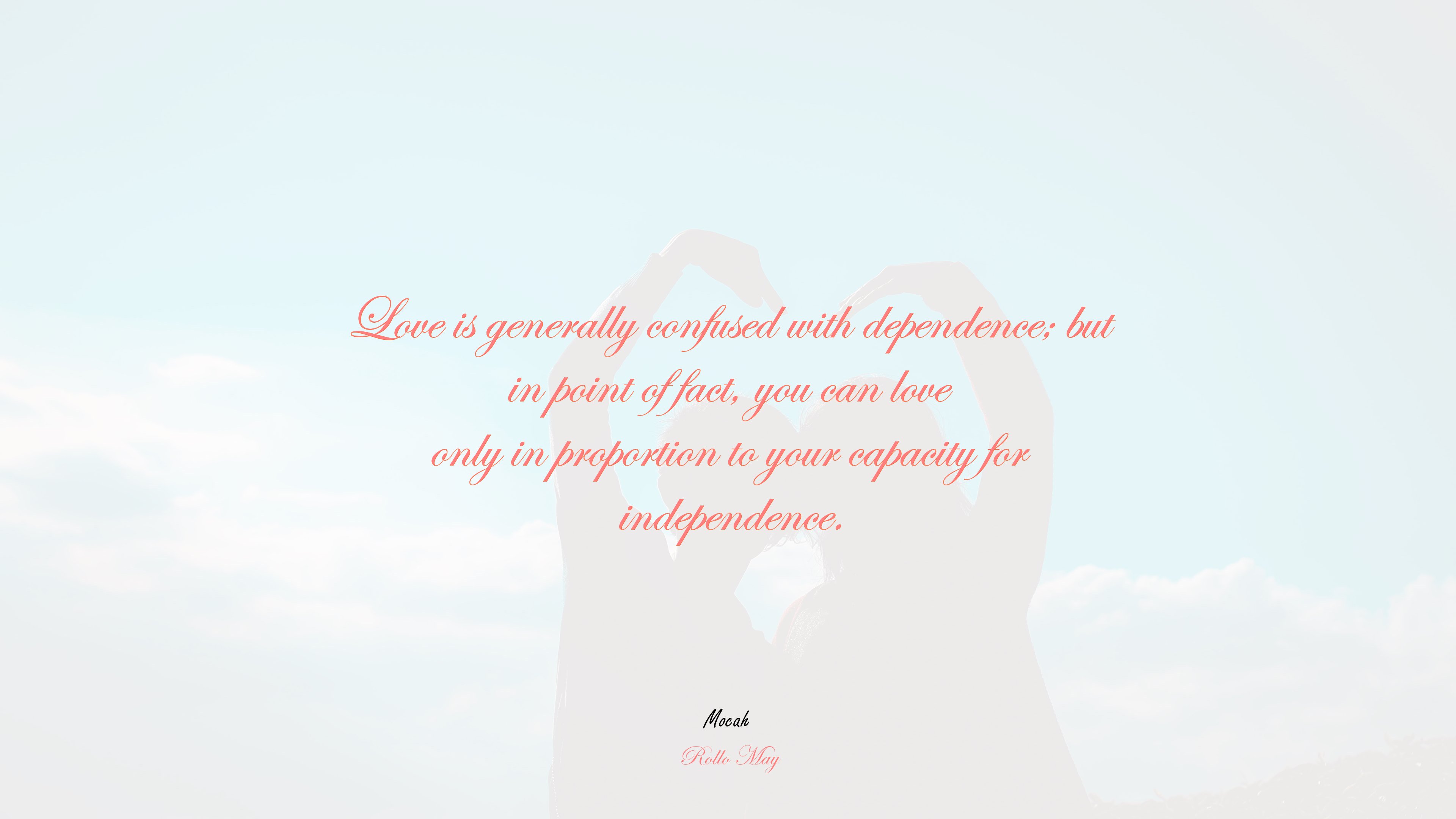  of love quotes with picture, Rollo May quote HD Wallpaper