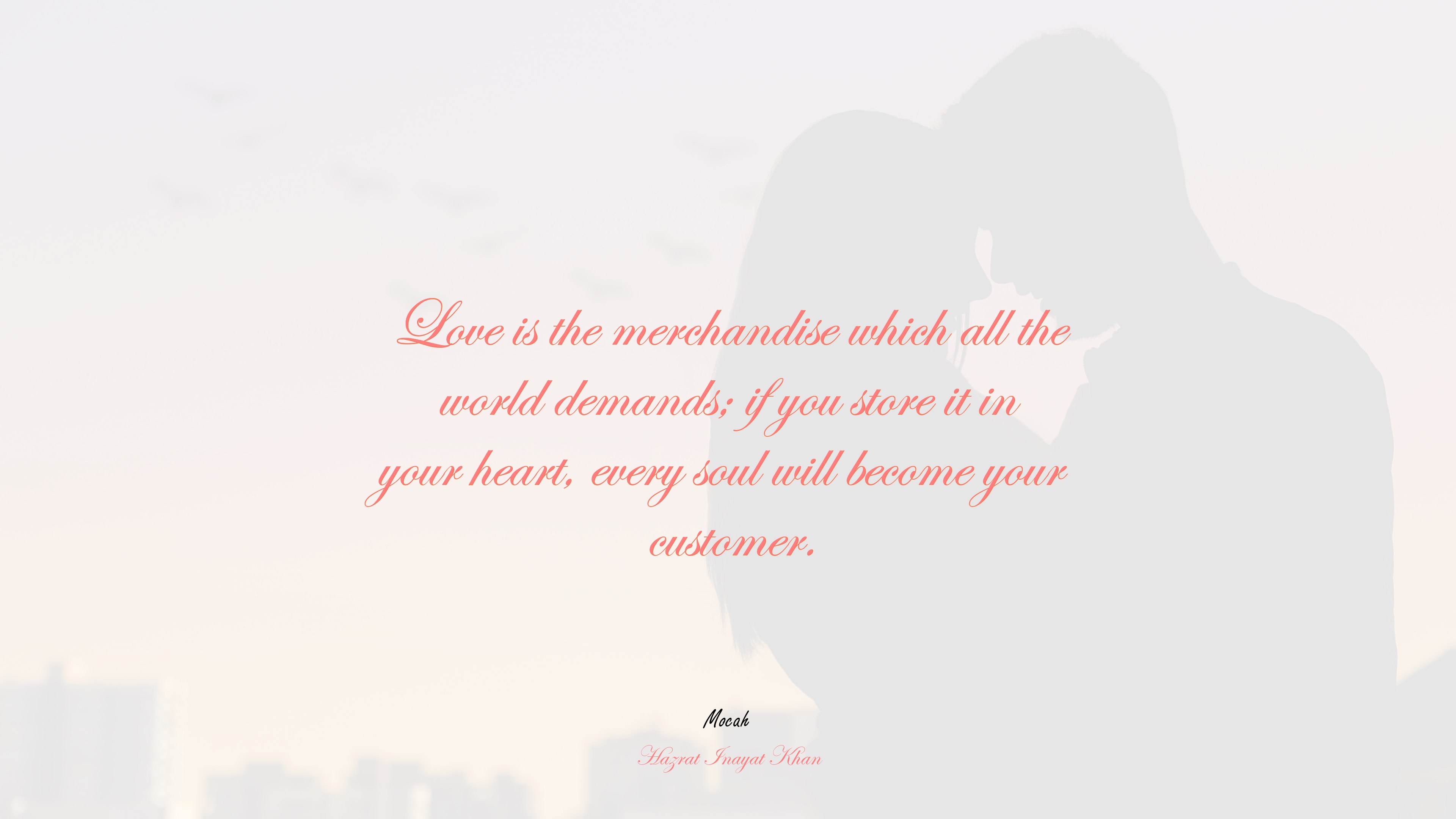 beautiful love quote, Hazrat Inayat Khan quote HD Wallpaper