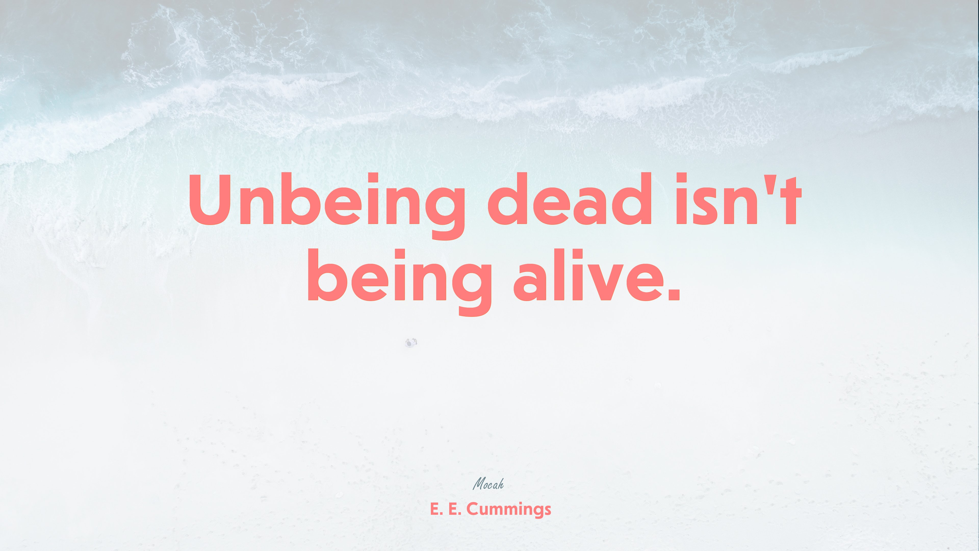  with quote on life, E. E. Cummings quote HD Wallpaper
