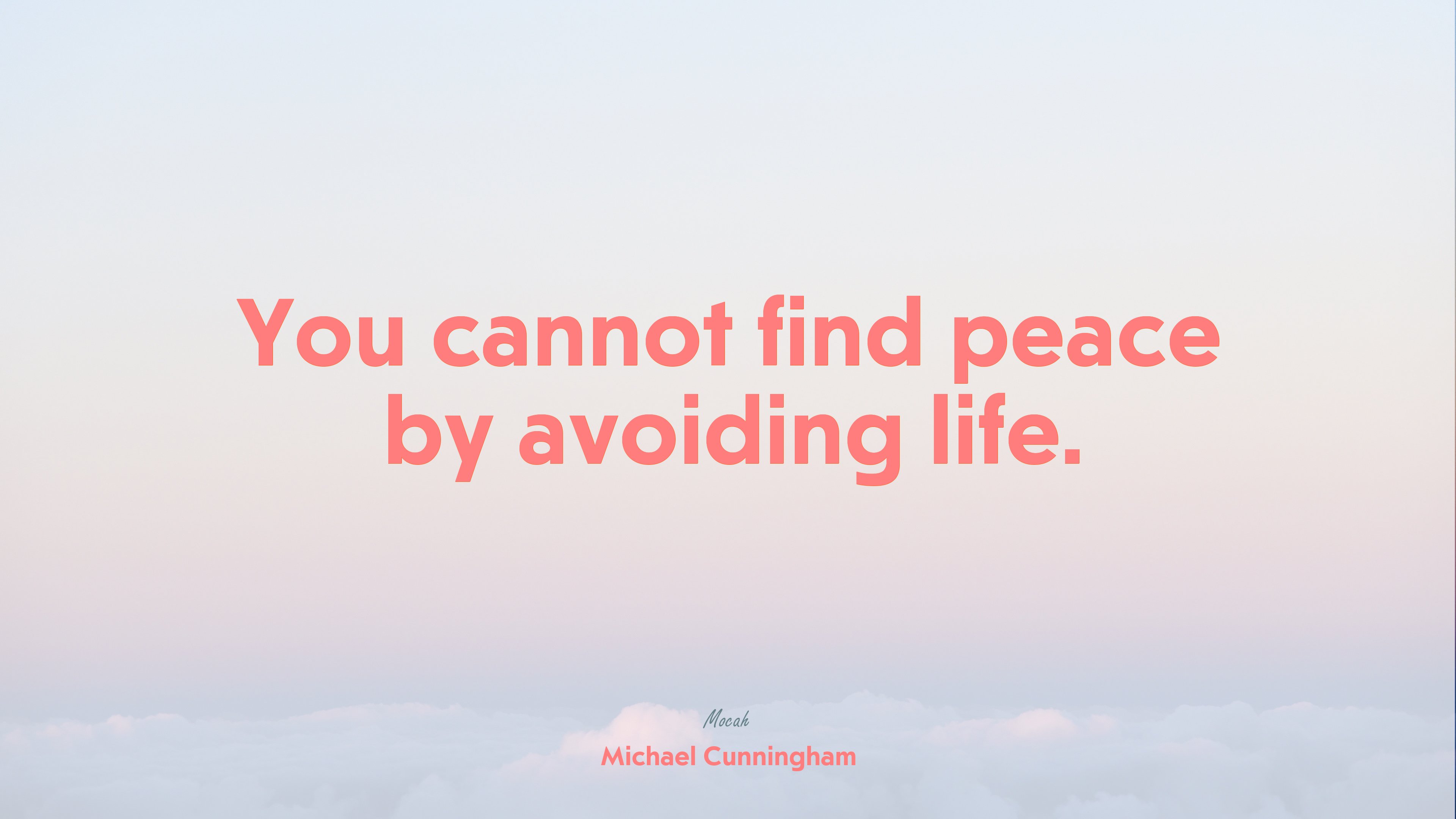  with quote on life, Michael Cunningham quote HD Wallpaper