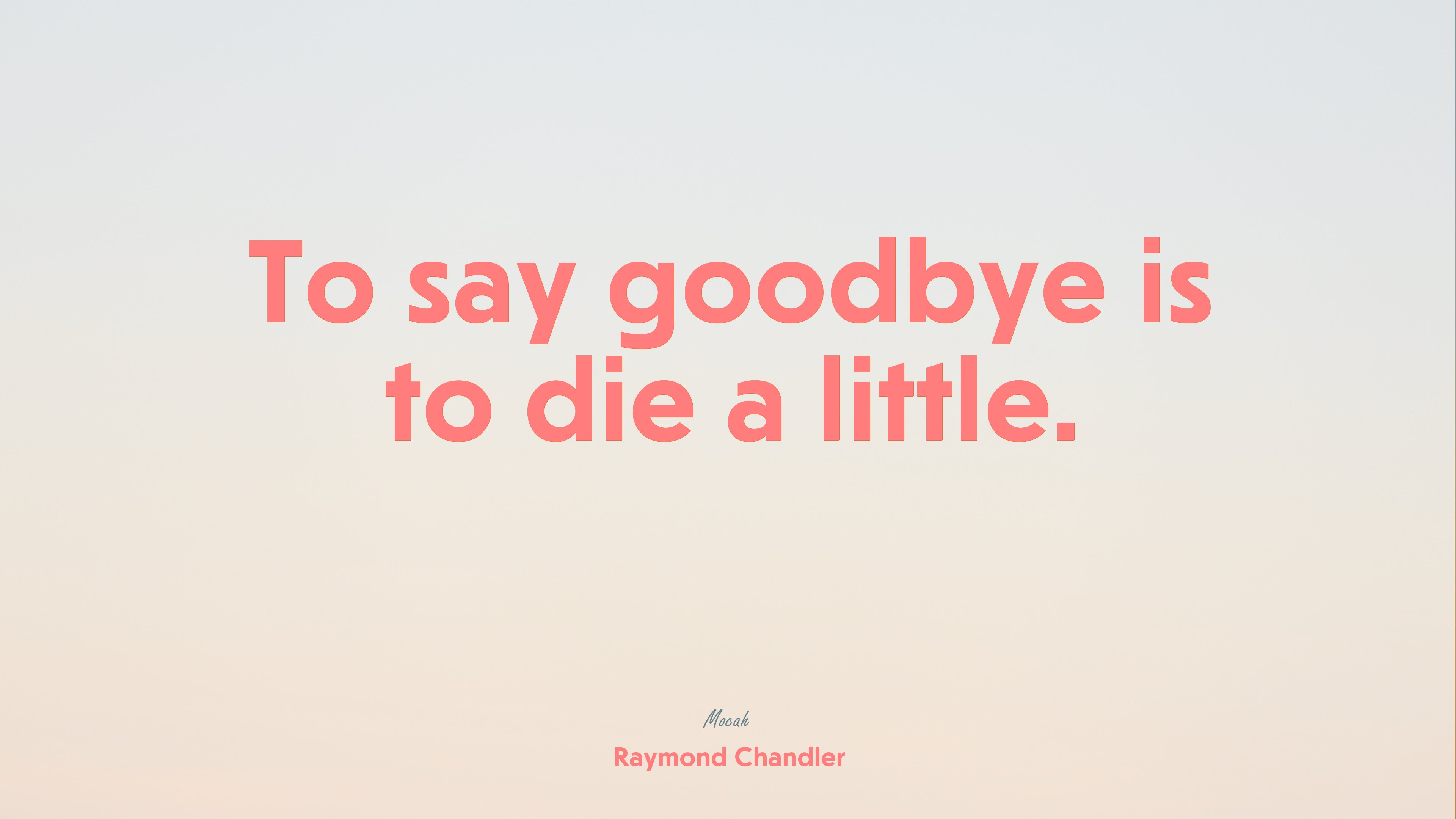 quote on life, Raymond Chandler quote HD Wallpaper