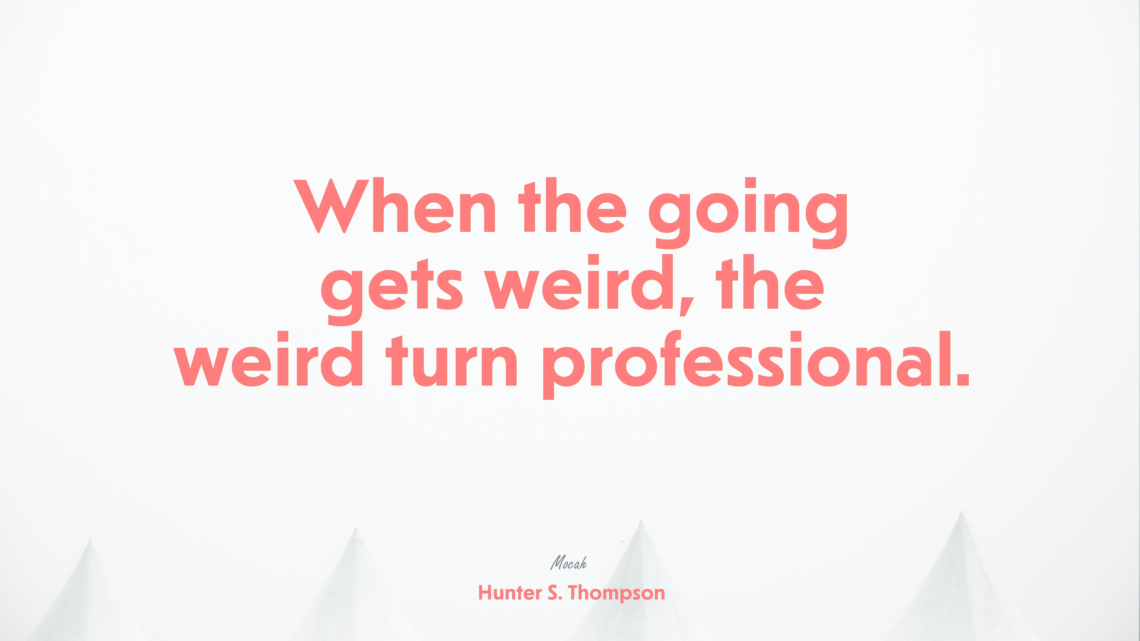 true quote about life, Hunter S. Thompson quote HD Wallpaper