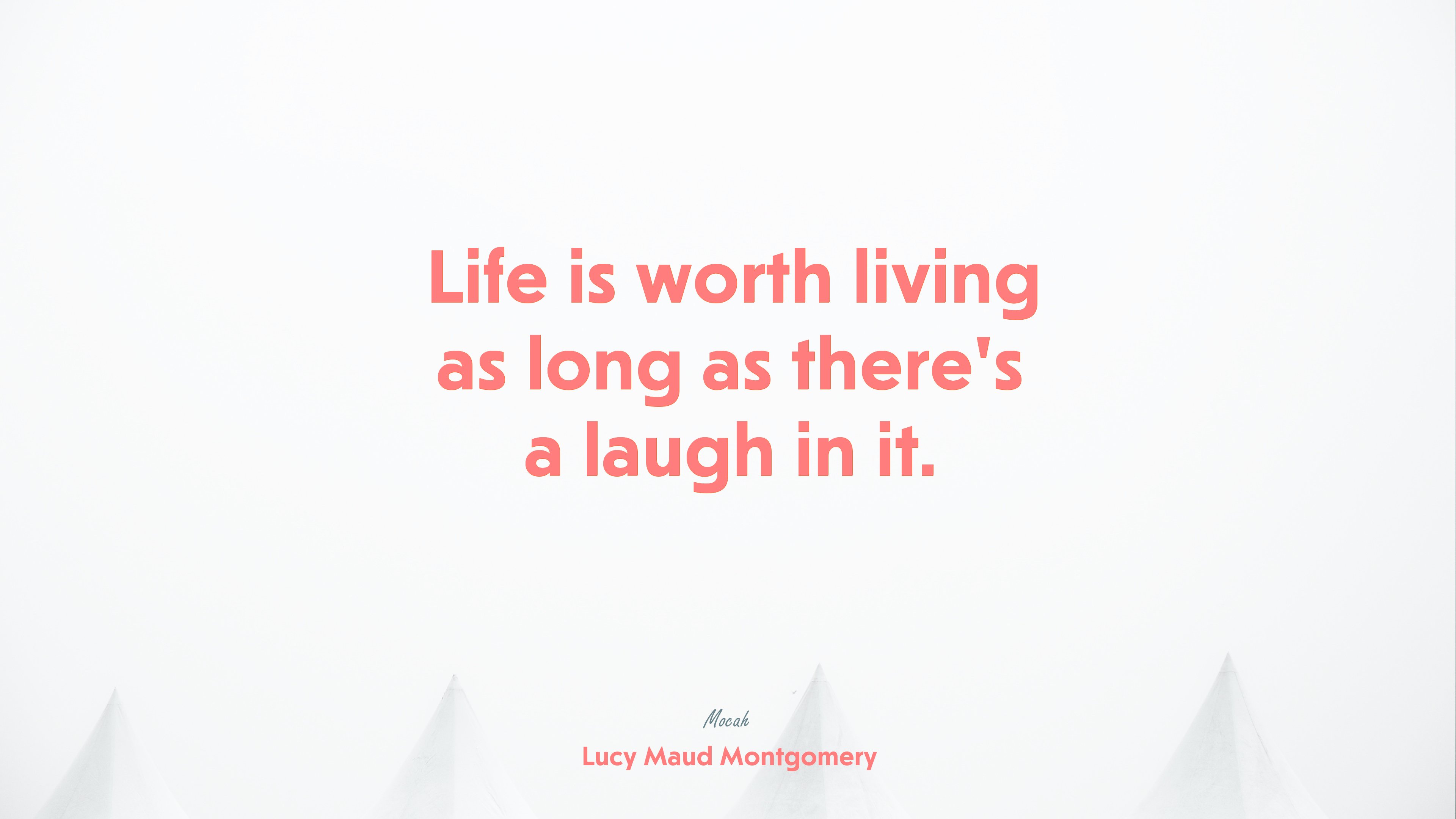 quote on life hd, Lucy Maud Montgomery quote HD Wallpaper