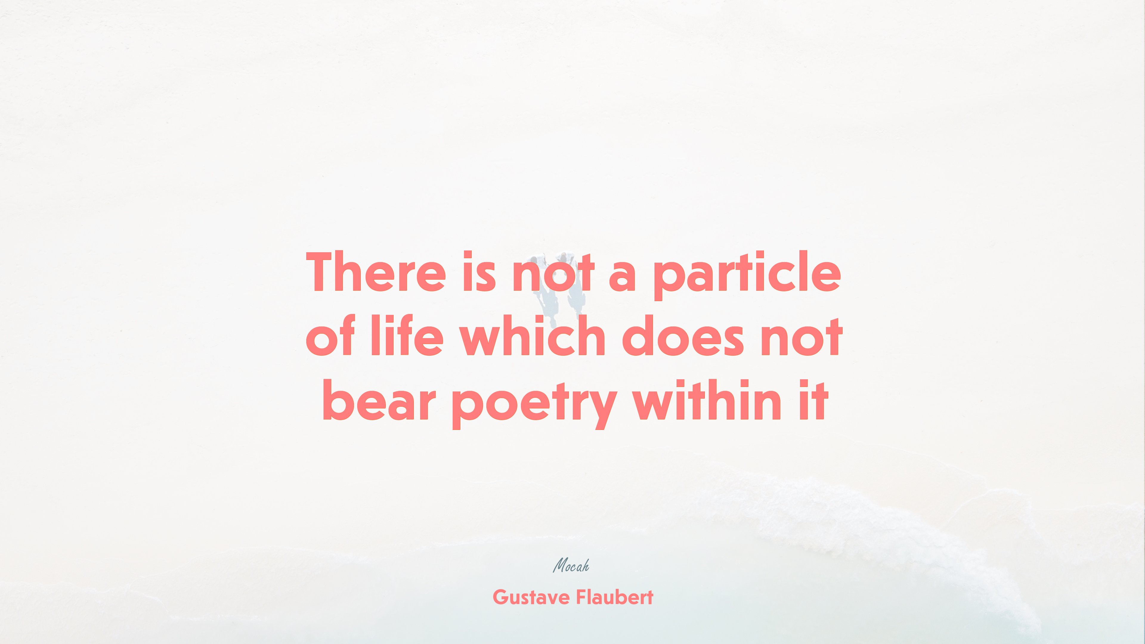 nice quote about life, Gustave Flaubert quote HD Wallpaper