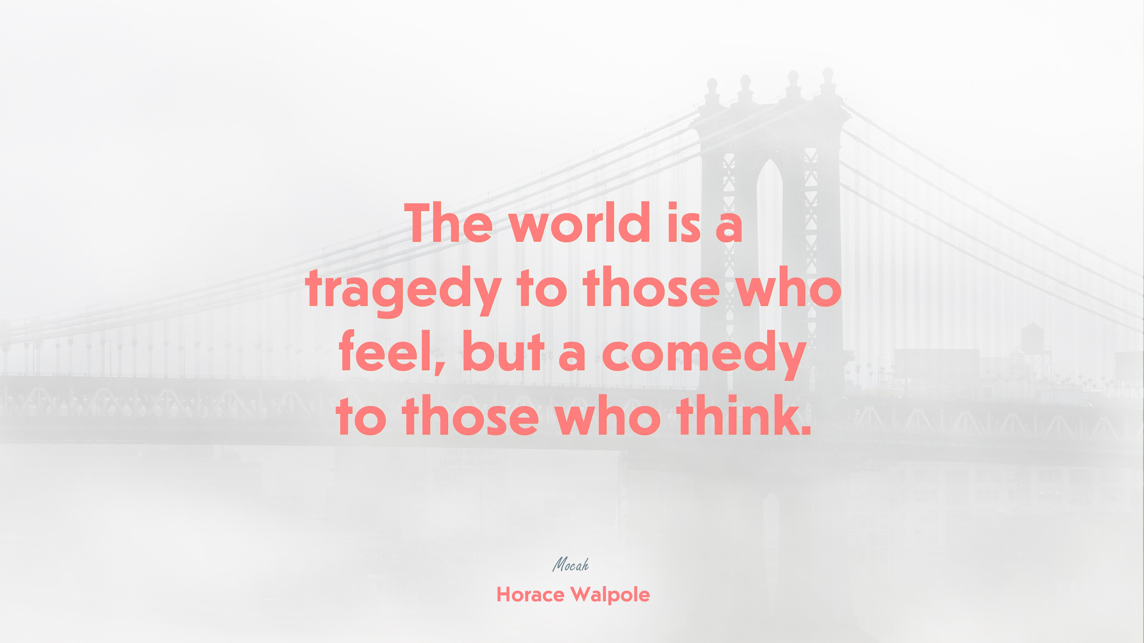 cute life quote, Horace Walpole quote HD Wallpaper