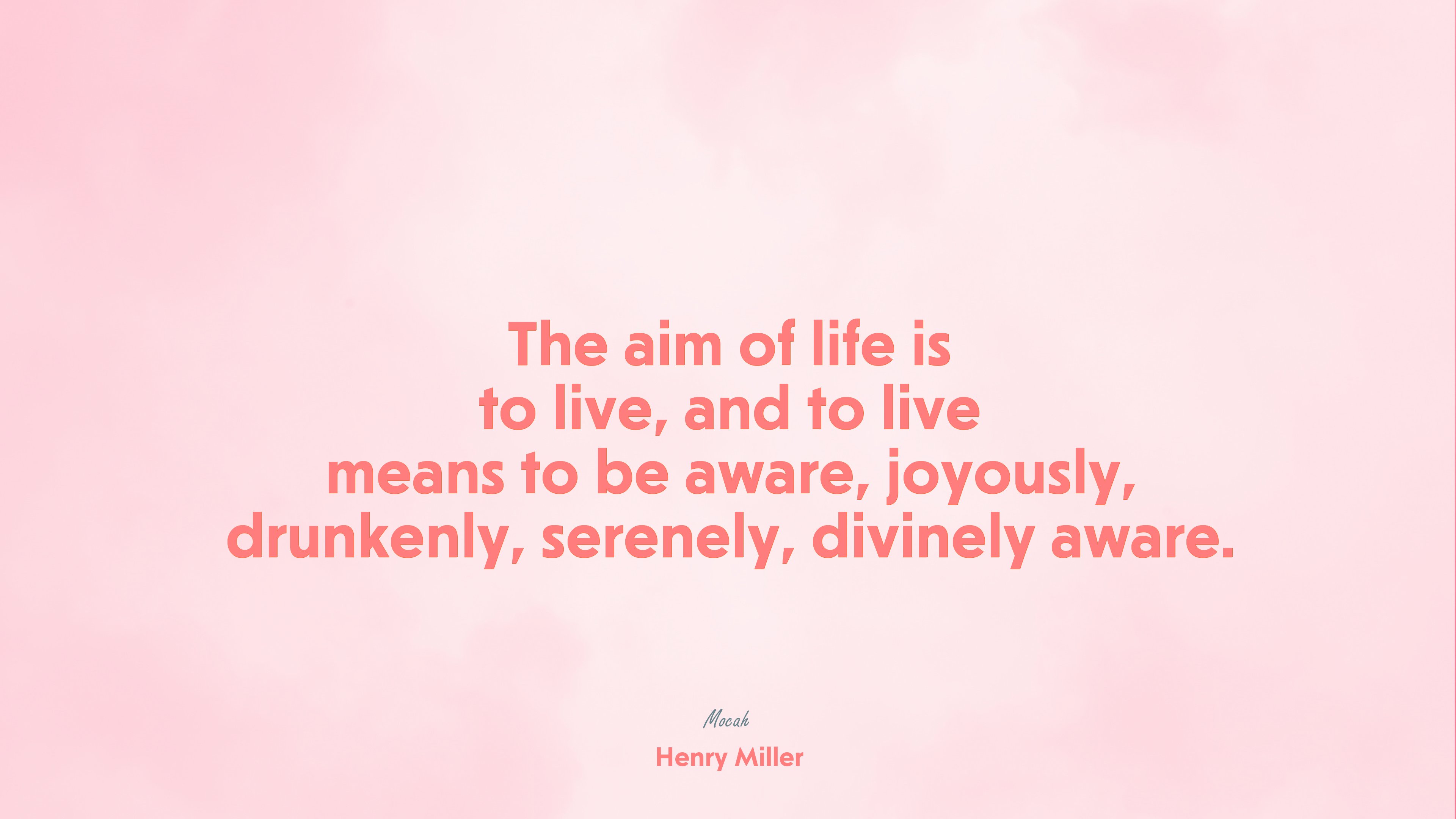 about life quote, Henry Miller quote HD Wallpaper