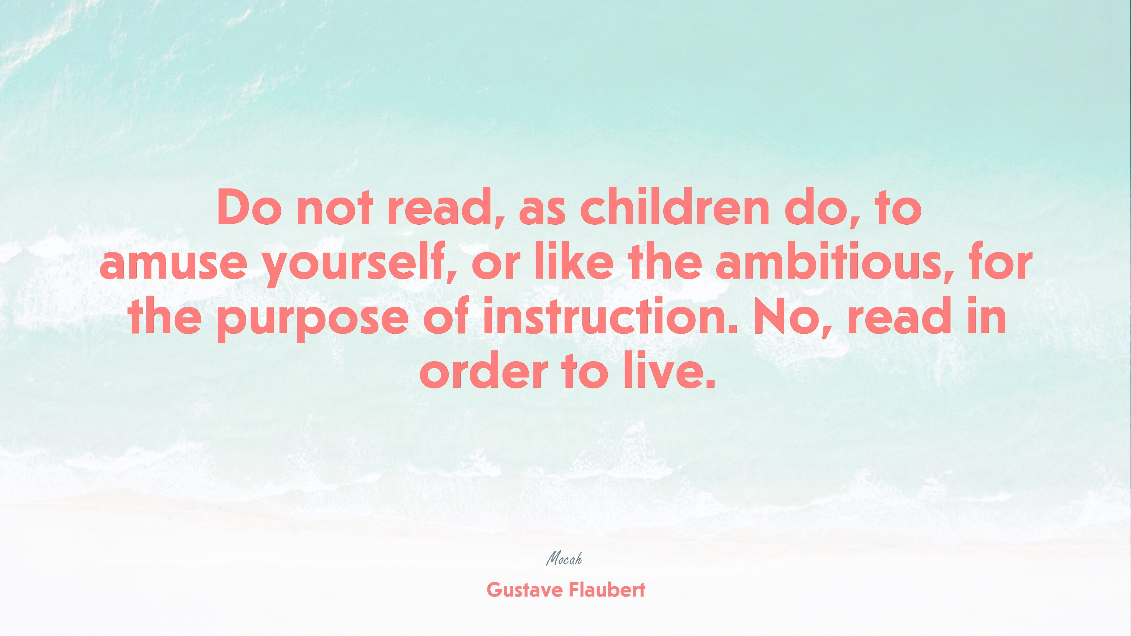 life quote desktop, Gustave Flaubert quote HD Wallpaper