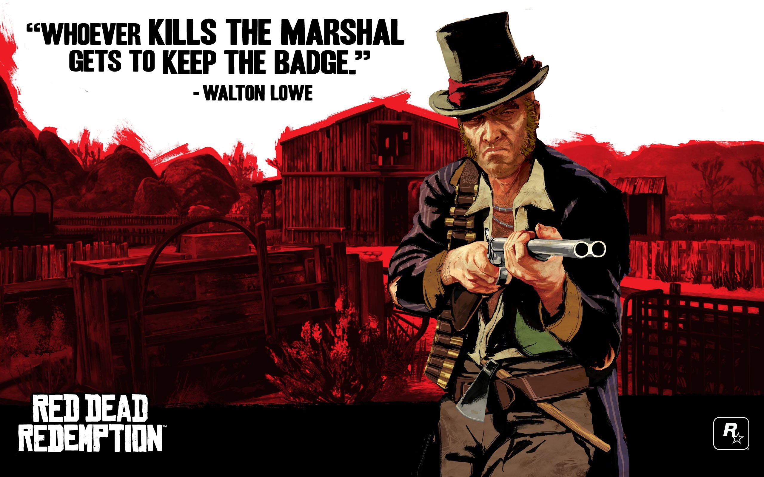 Red Dead Redemption Walton Lowe Quote HD Wallpaper