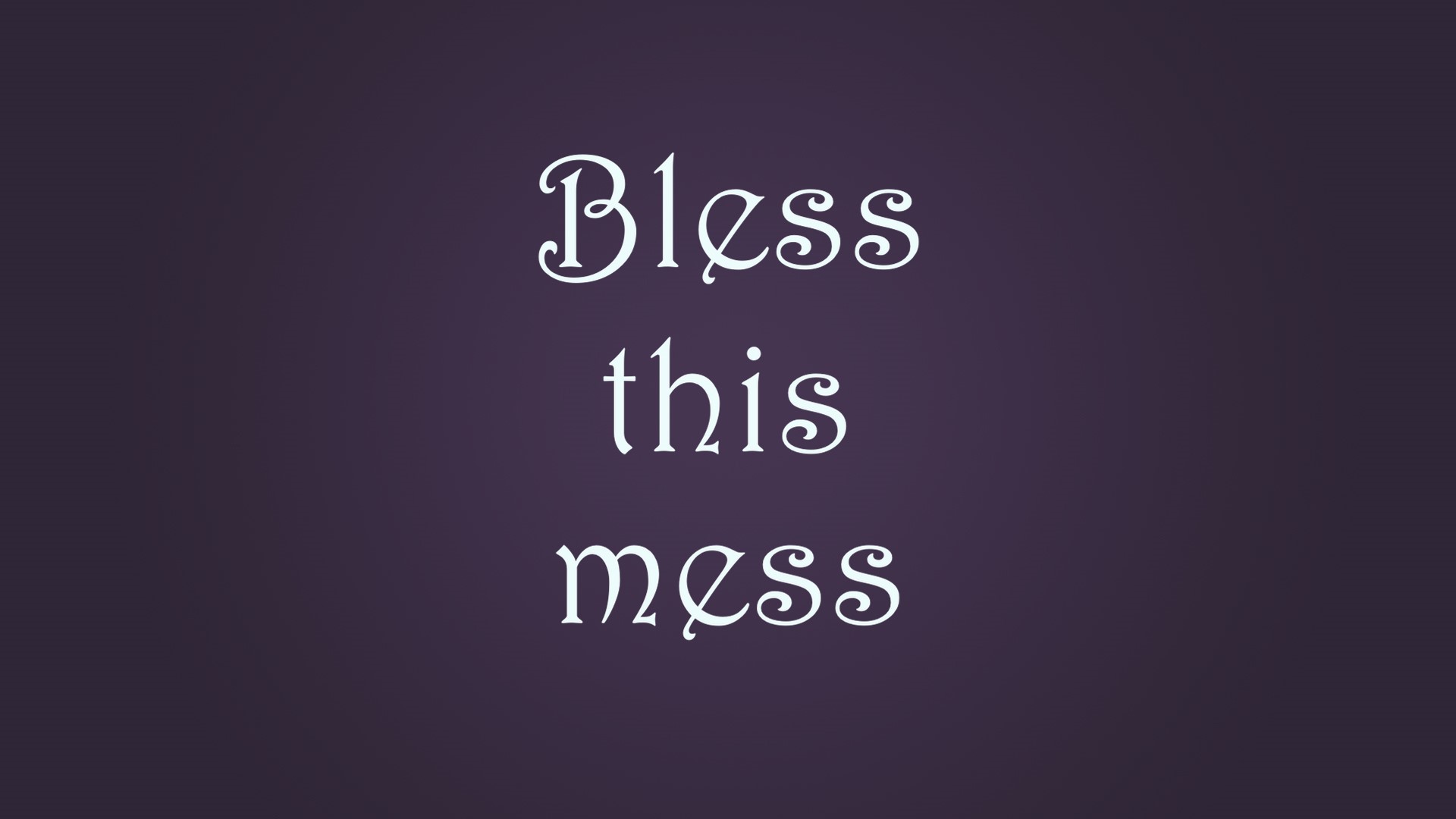 Bless this mess text HD Wallpaper